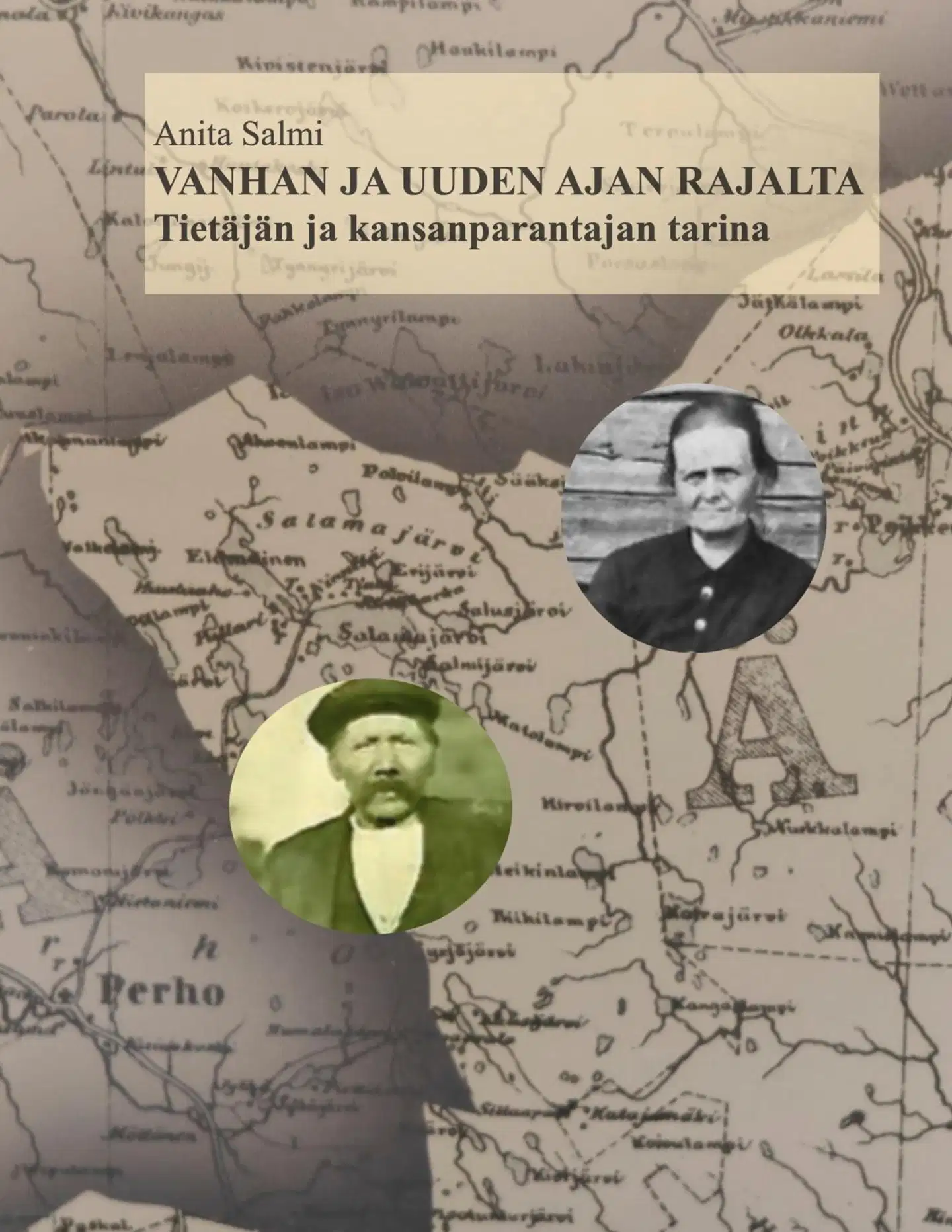 Salmi, Vanhan ja uuden ajan rajalta - Tietäjän ja kansanparantajan tarina