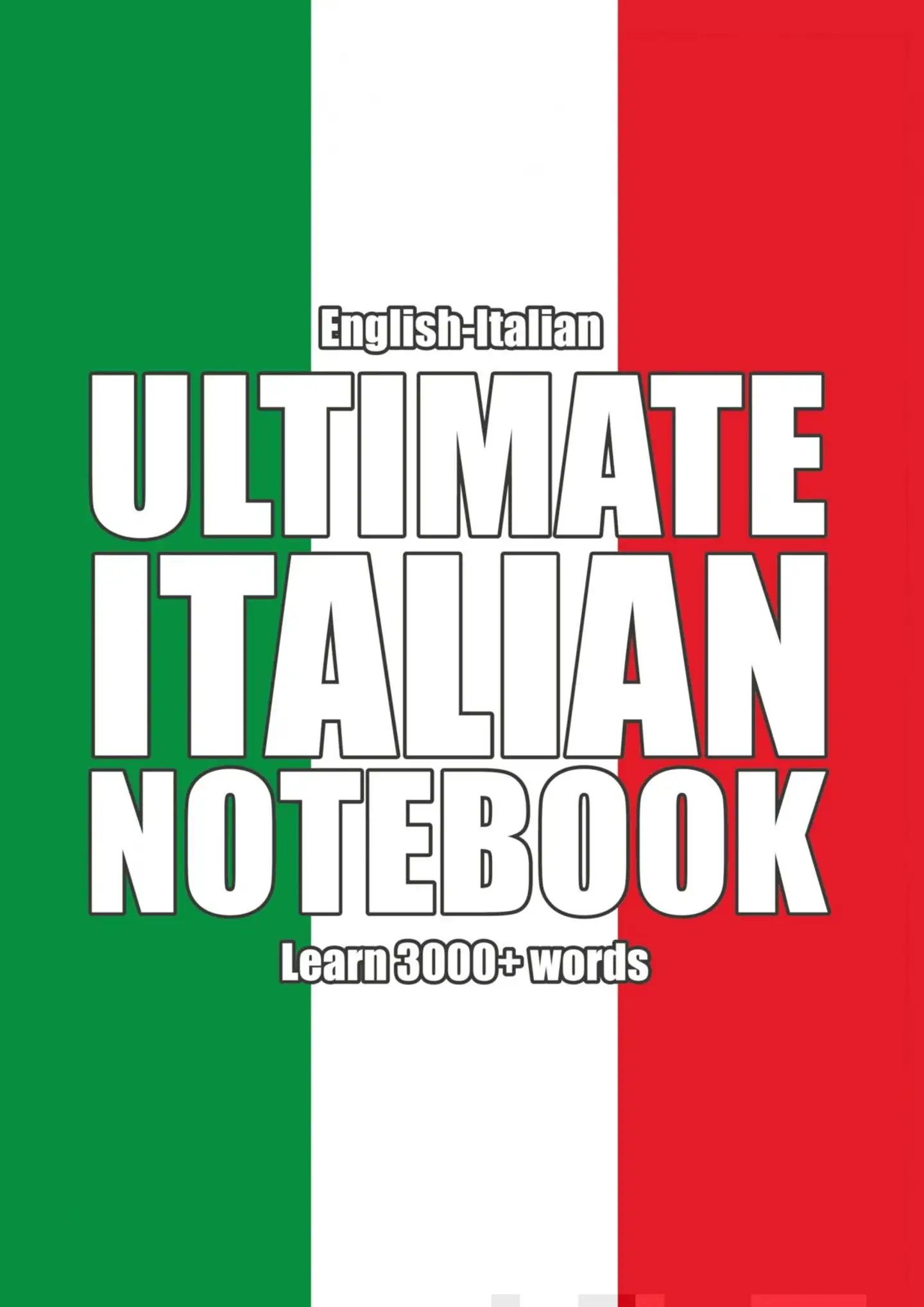 Muthugalage, Ultimate Italian Notebook - Learn 3000+ words