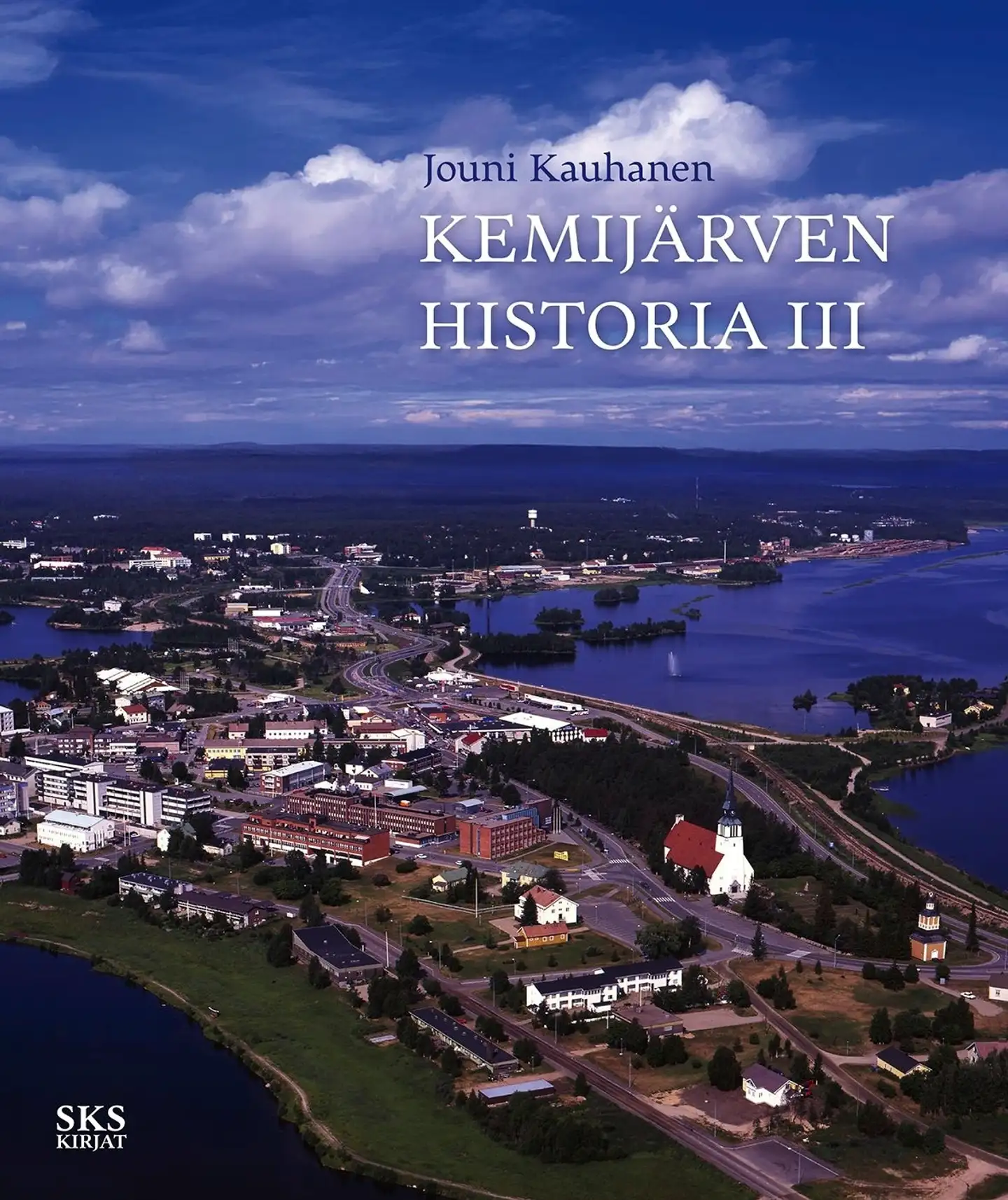 Kauhanen, Kemijärven historia III