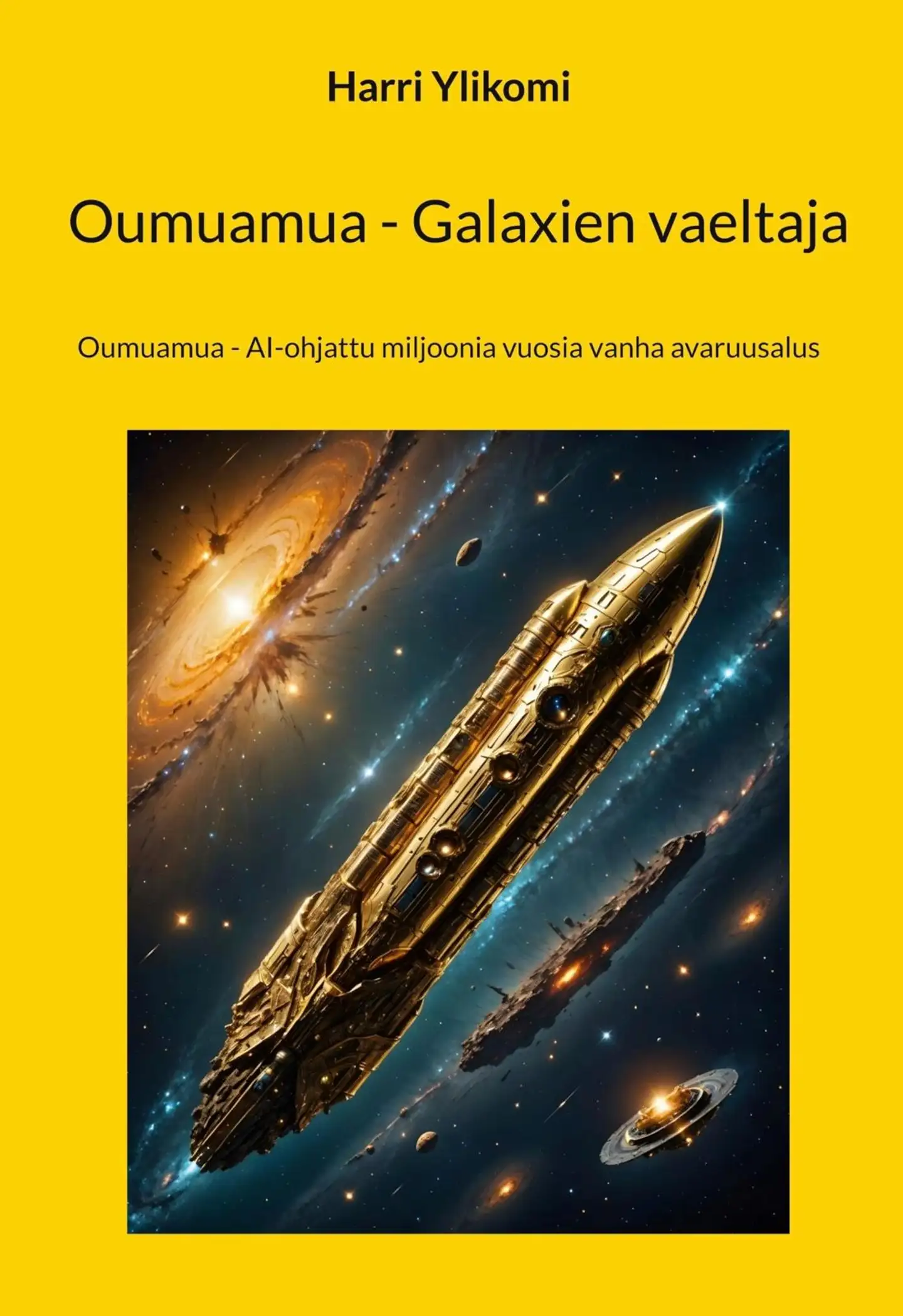 Ylikomi, Oumuamua - Galaxien vaeltaja - Oumuamua - AI-ohjattu miljoonia vuosia vanha avaruusalus