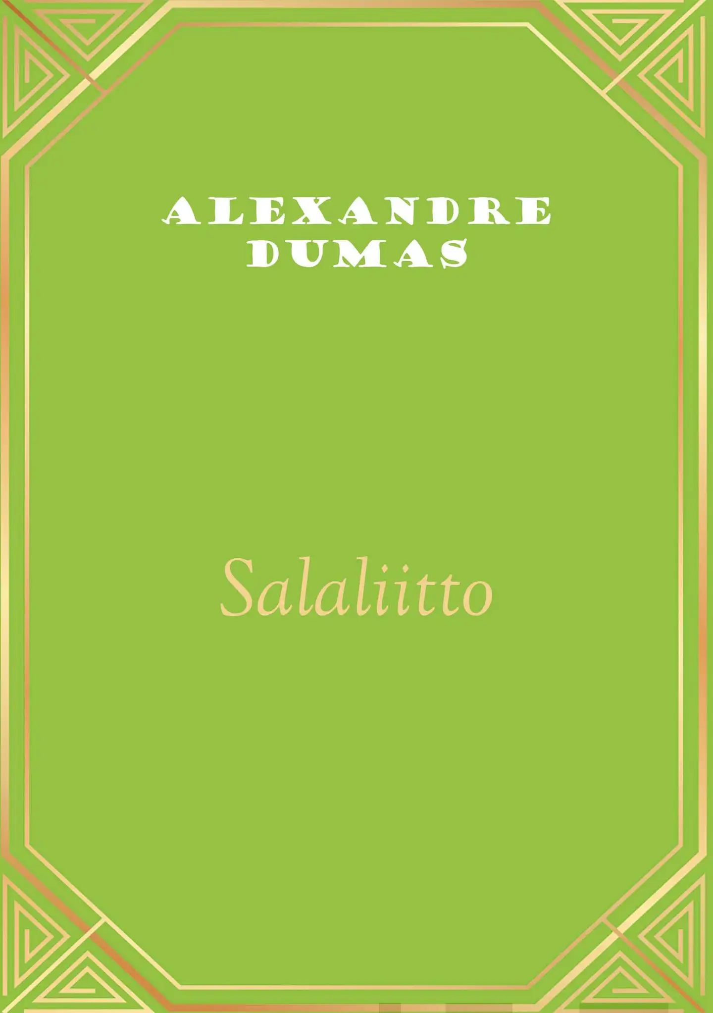 Dumas, Salaliitto