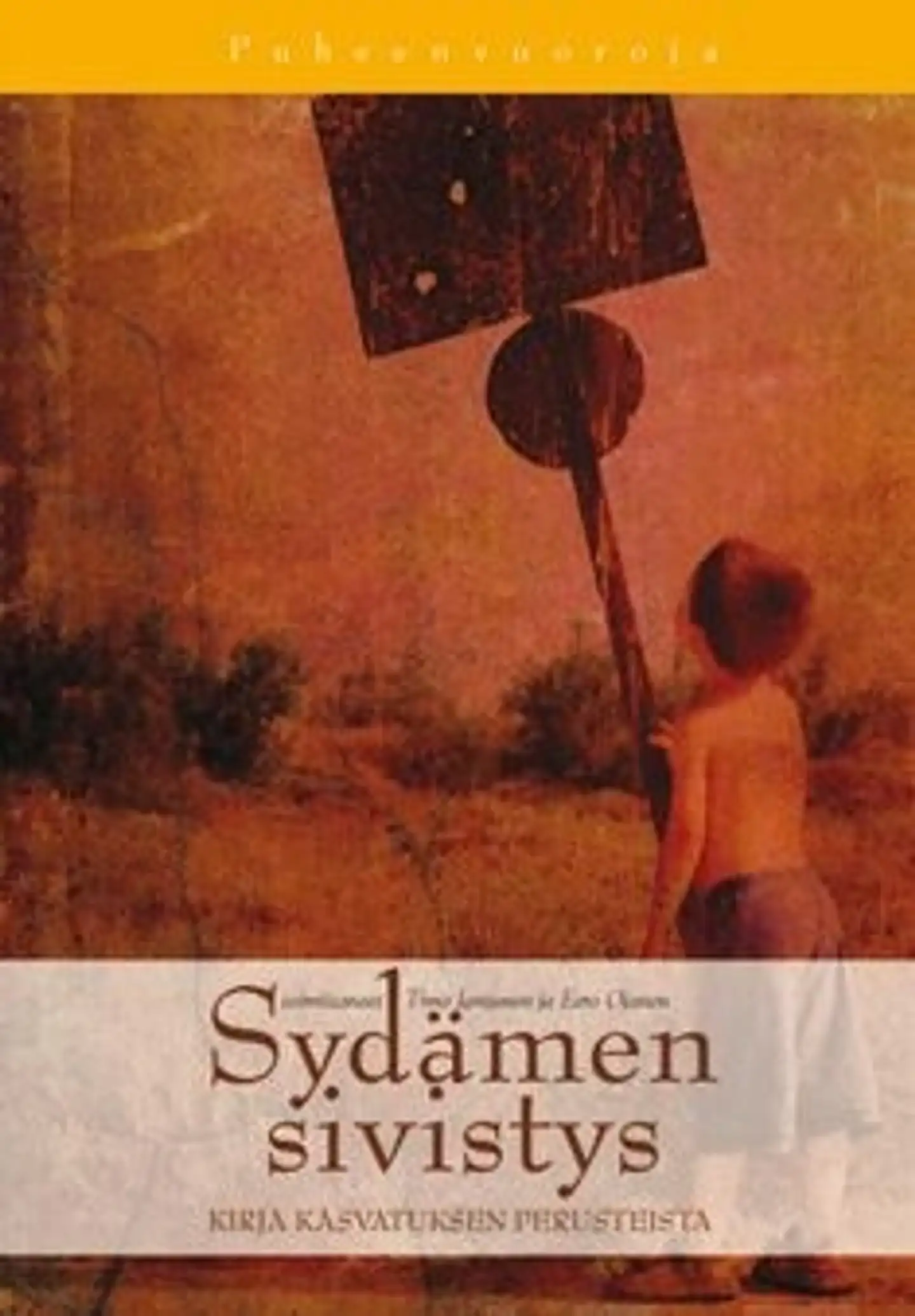 Sydämen sivistys - kasvatuksen ytimessä