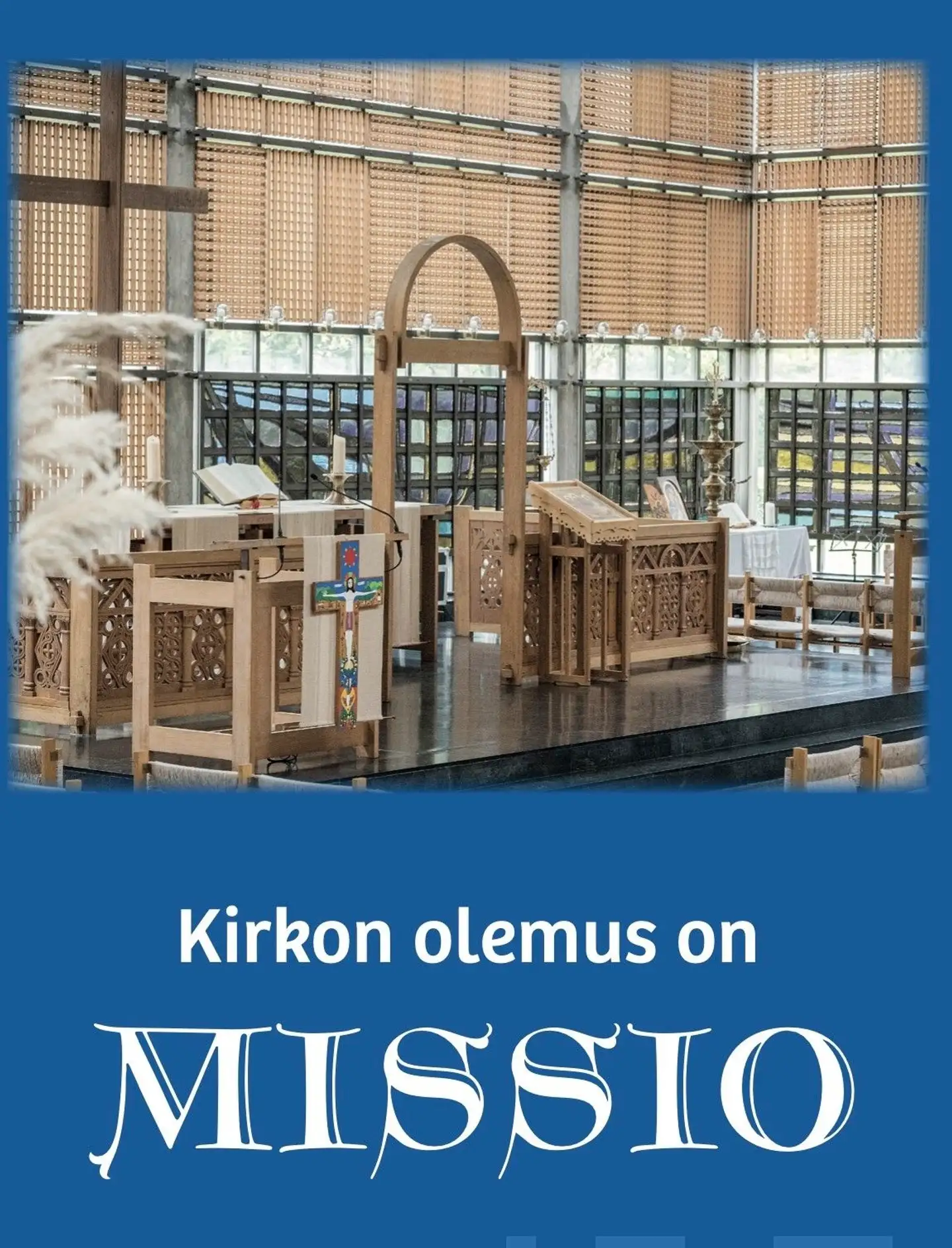Kirkon olemus on missio