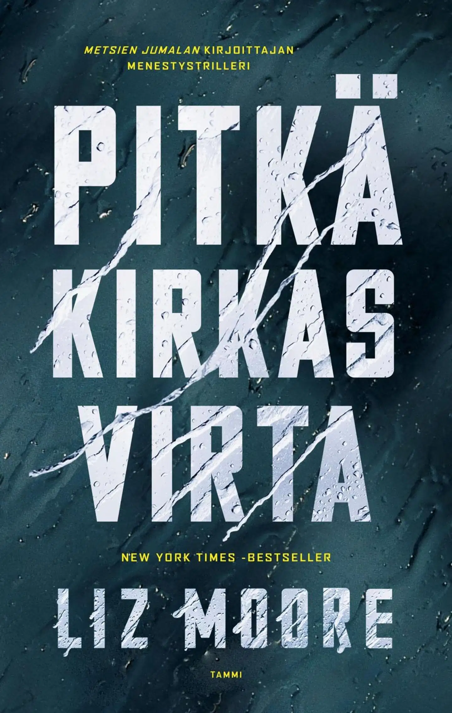 Moore, Pitkä kirkas virta