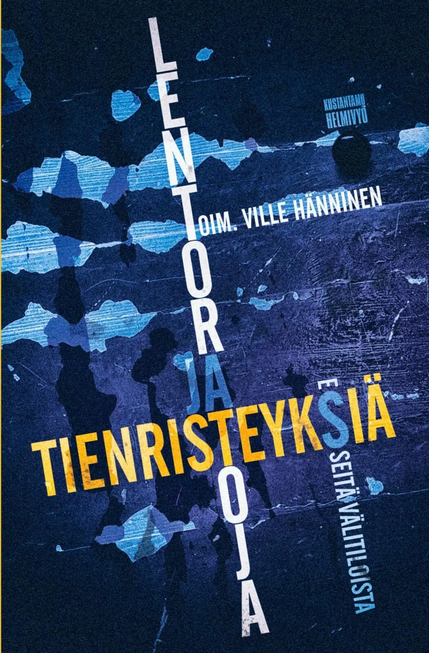 Hänninen, Lentoratoja ja tienristeyksiä - Esseitä välitiloista