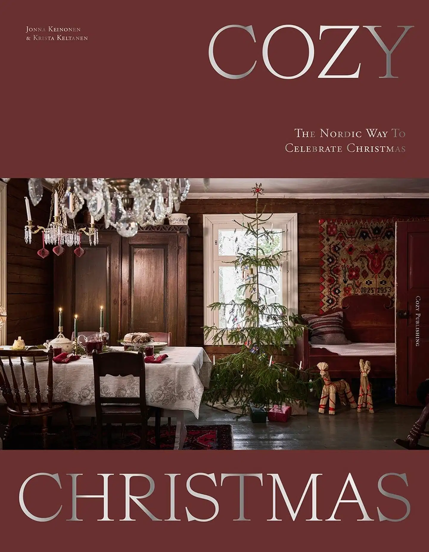 Keinonen, Cozy Christmas-The Nordic way to Celebrate  Christmas