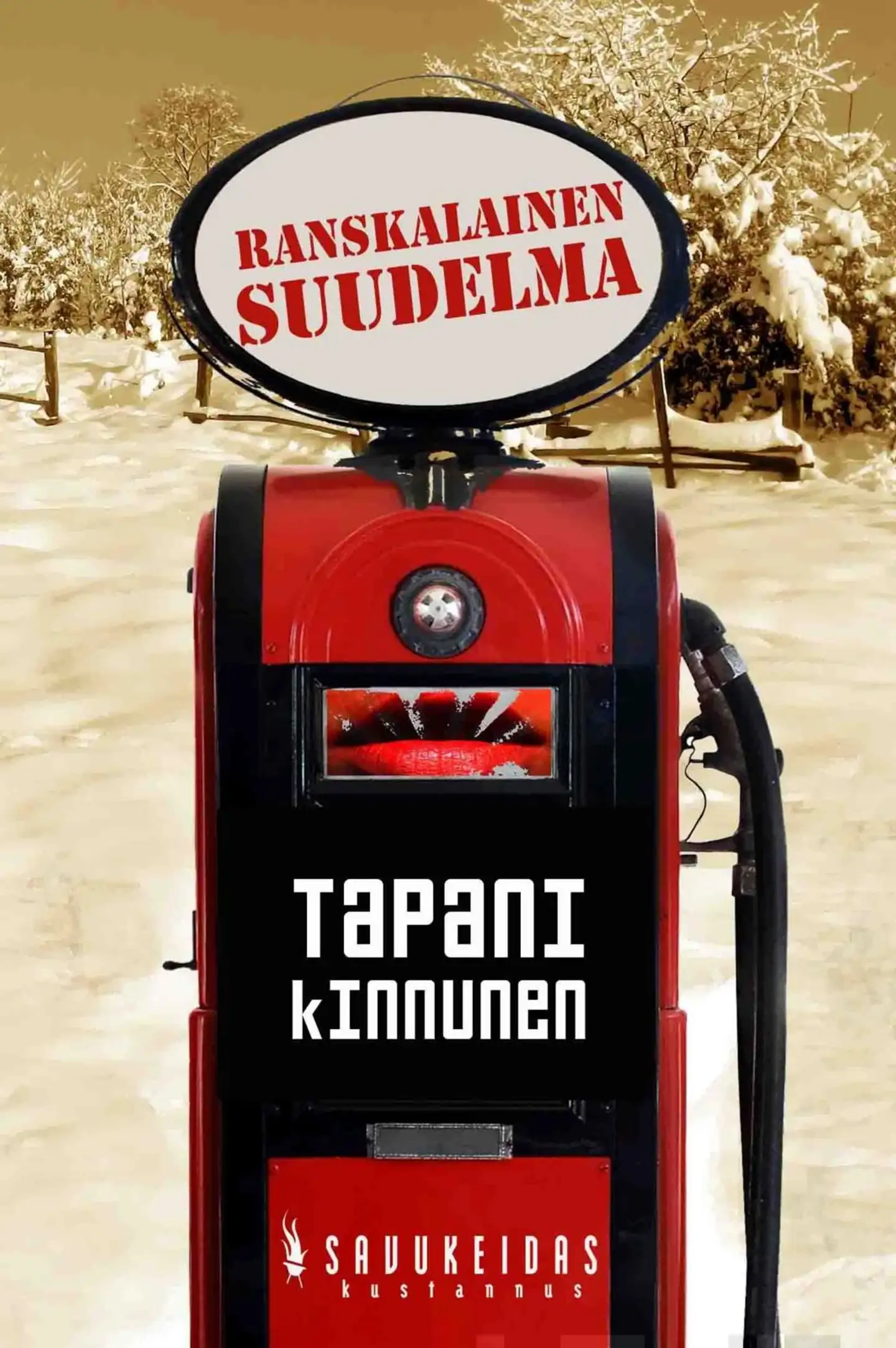 Kinnunen, Ranskalainen suudelma - Runoja