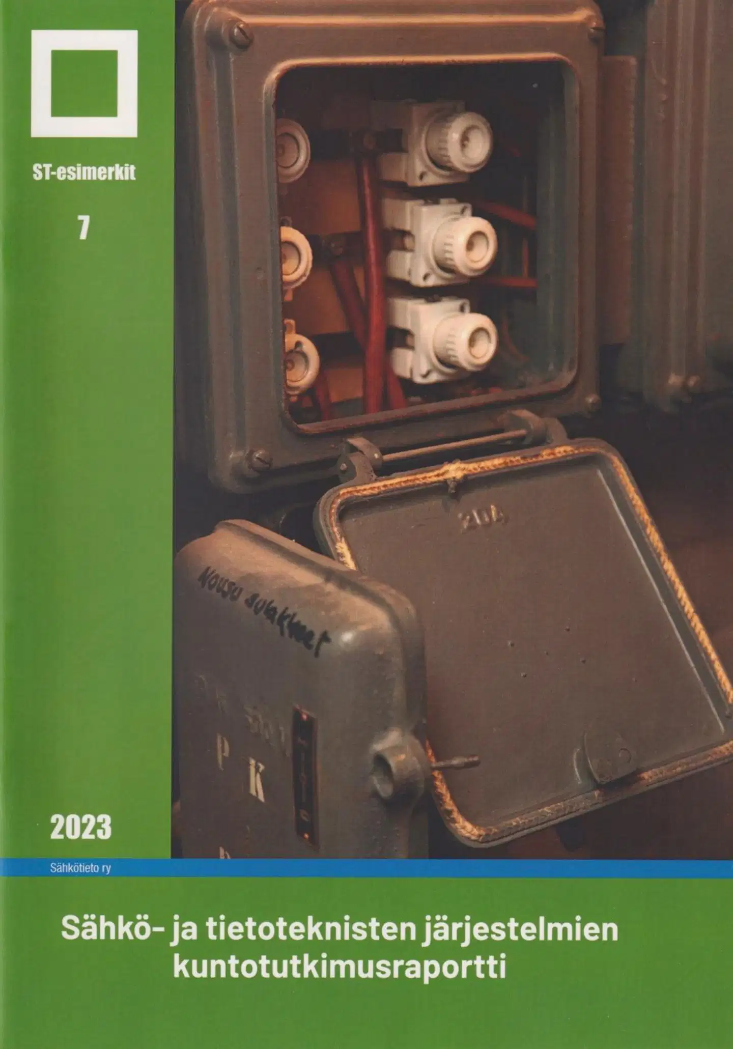 Kuvaja, Sähkö- ja tietoteknisten järjestelmien kuntotutkimusraportti