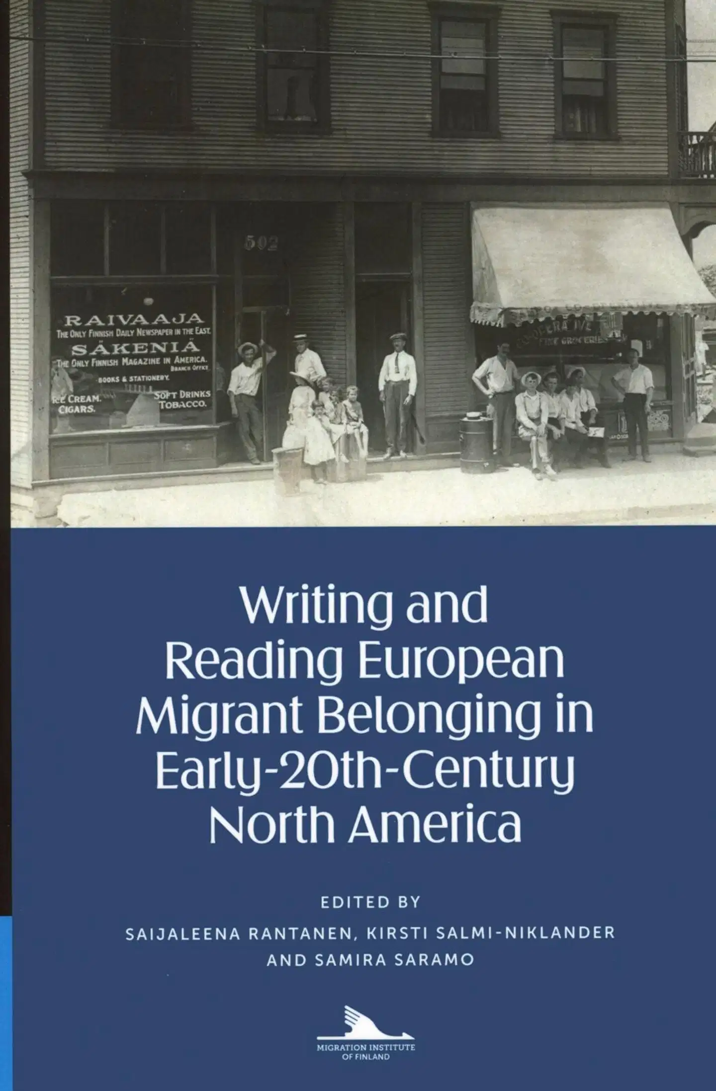 Writing and Reading European Migrant Belonging in Early-20th-Century North America