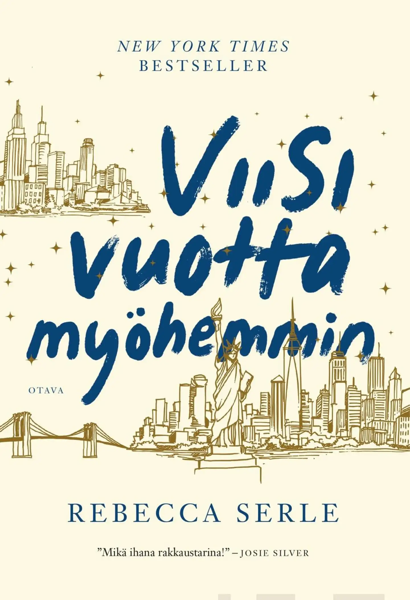 Serle, Viisi vuotta myöhemmin