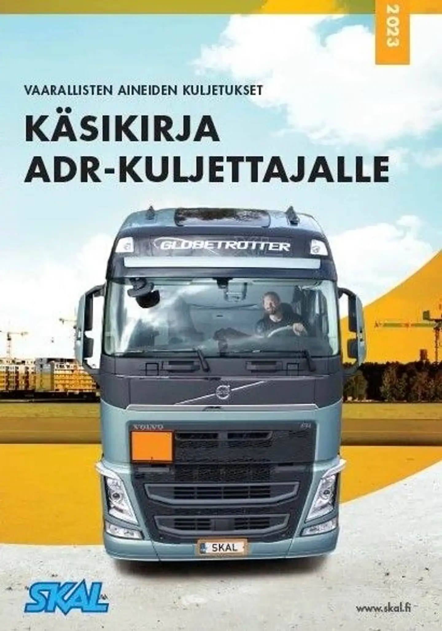 Käsikirja ADR-kuljettajalle - Vaarallisten aineiden kuljetukset