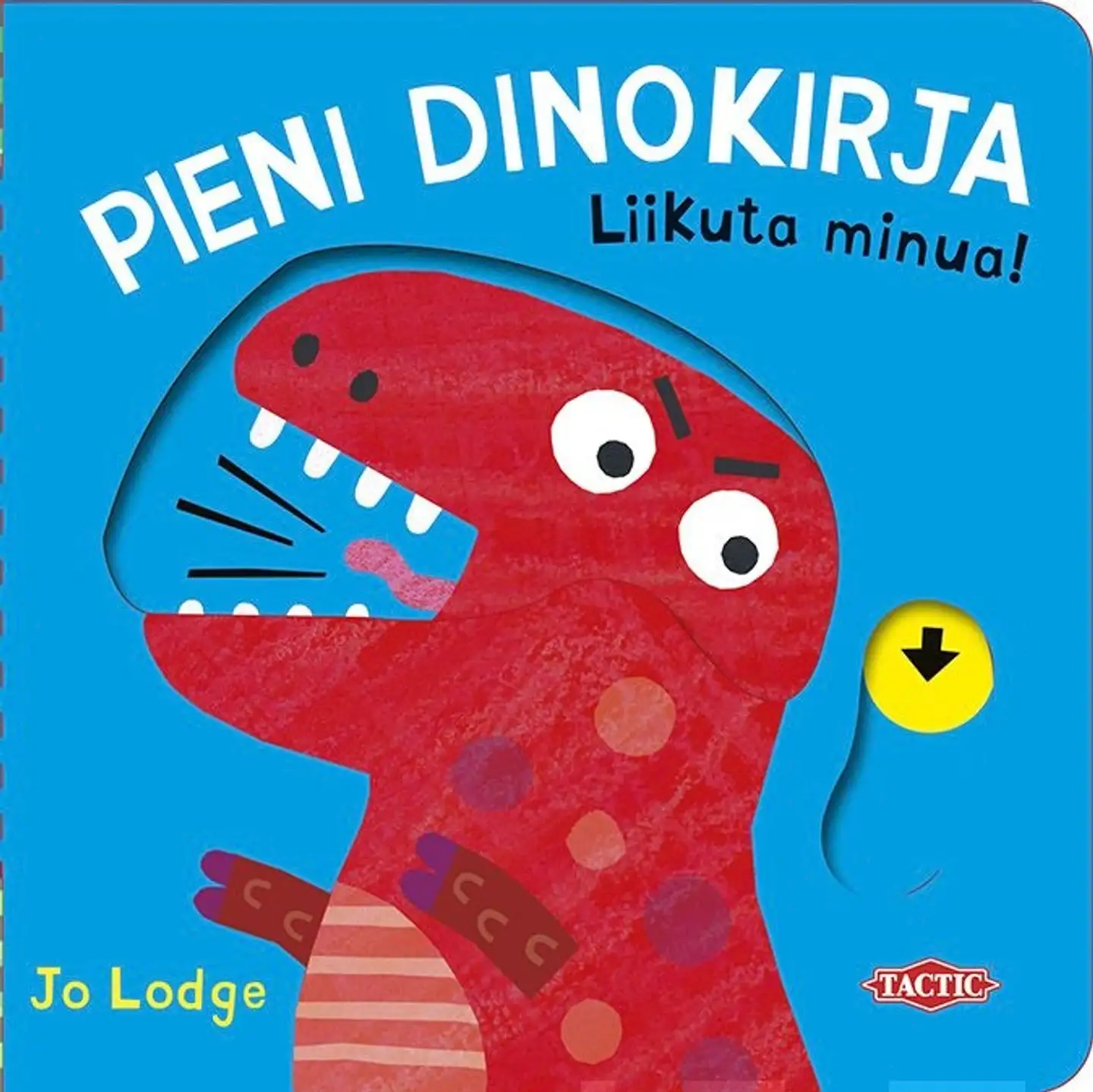 Lodge, Pieni dinokirja - Liikuta minua!