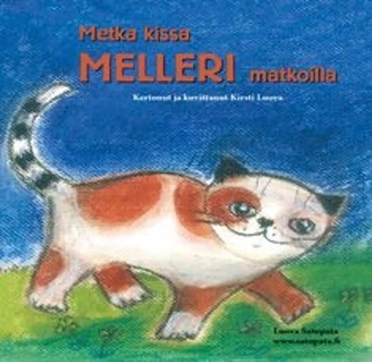 Luova, Metka kissa Melleri matkoilla