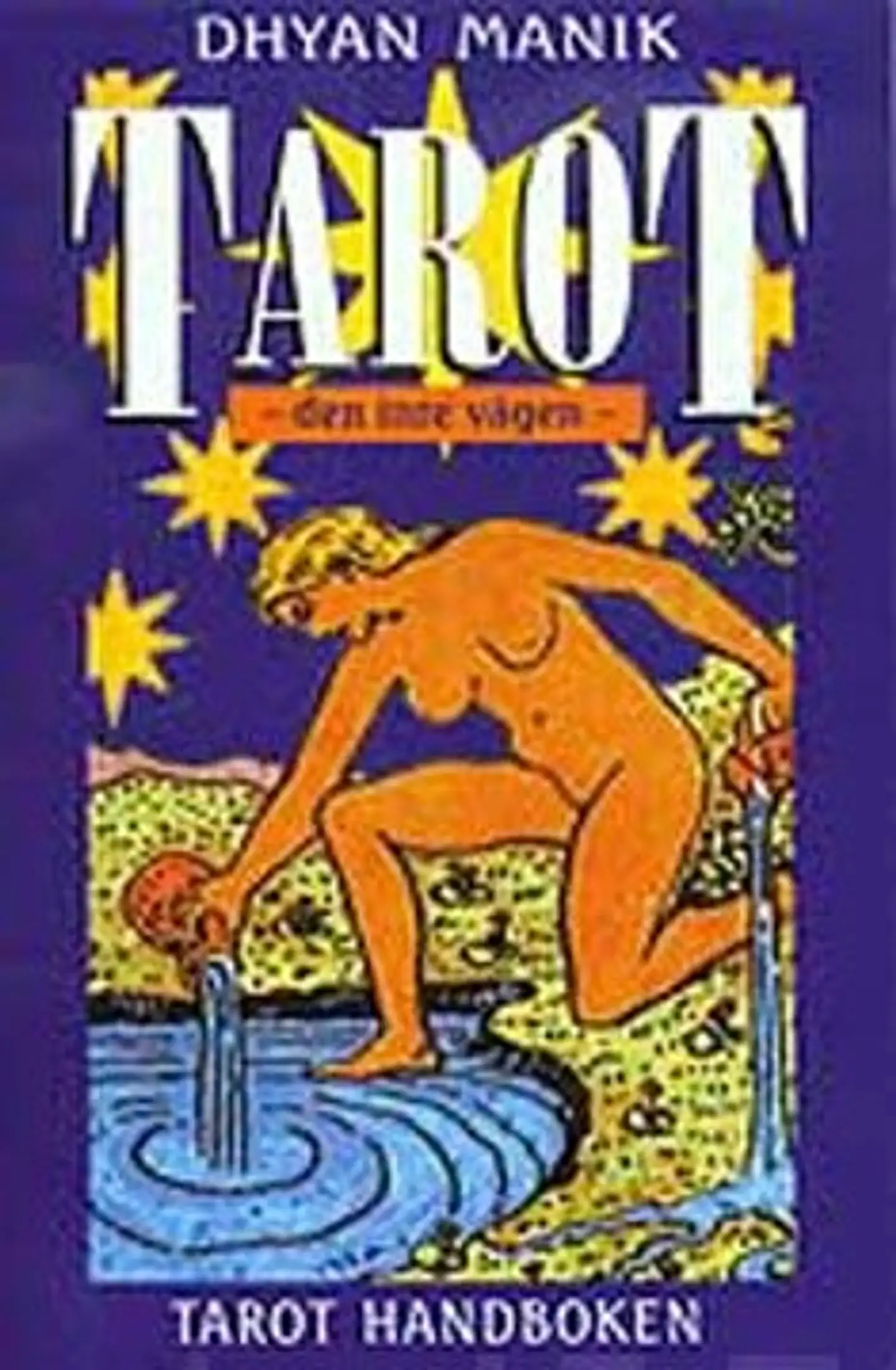 Manik, Tarot: den inre vägen