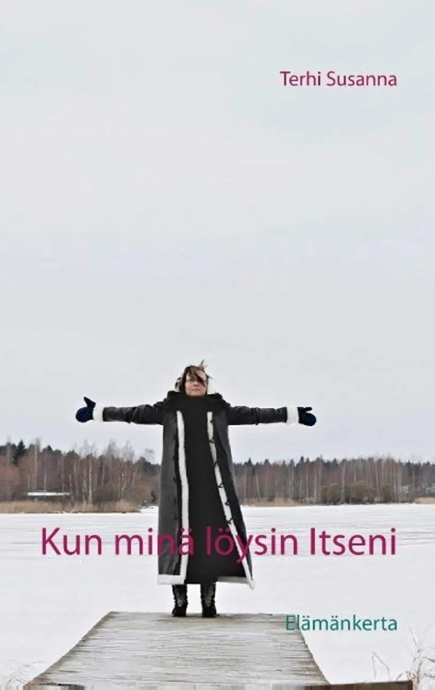 Susanna, Kun minä löysin Itseni - Elämäkerta