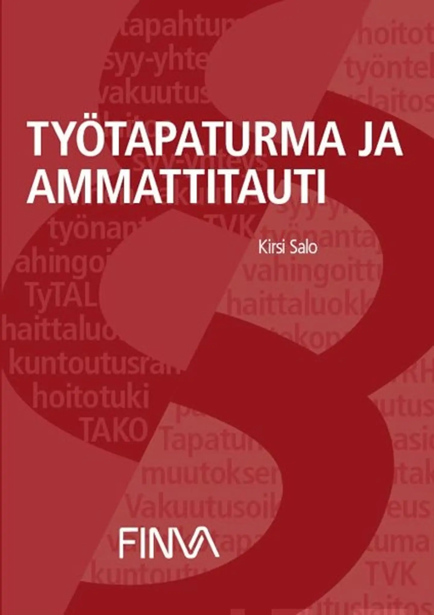 Salo, Työtapaturma ja ammattitauti