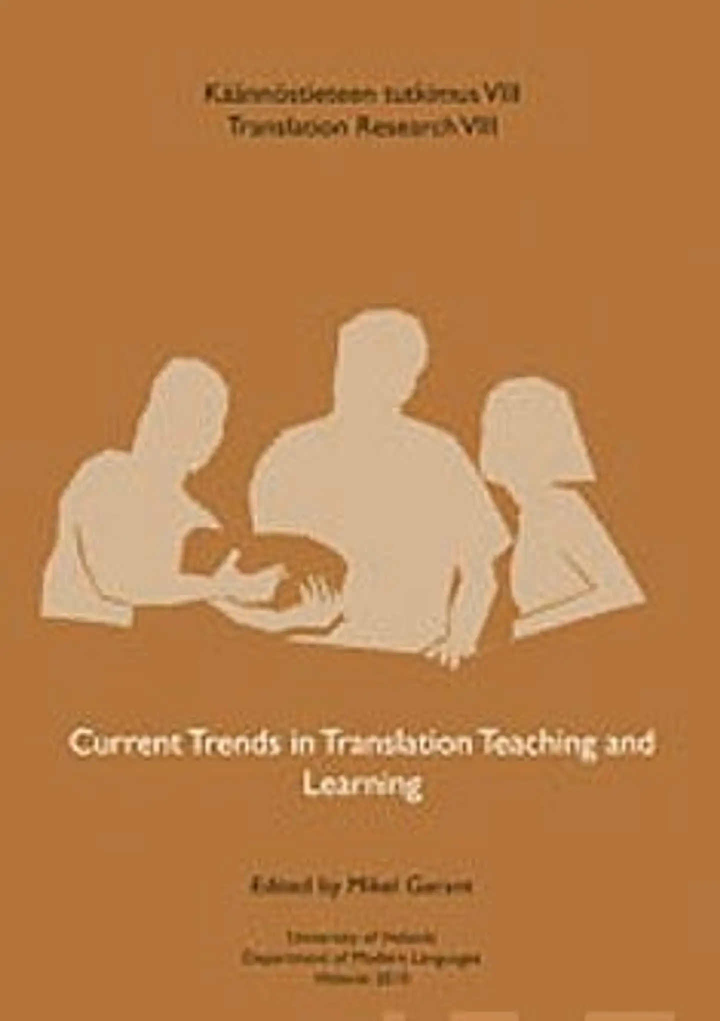 Current Trends in Translation Teaching and Learning