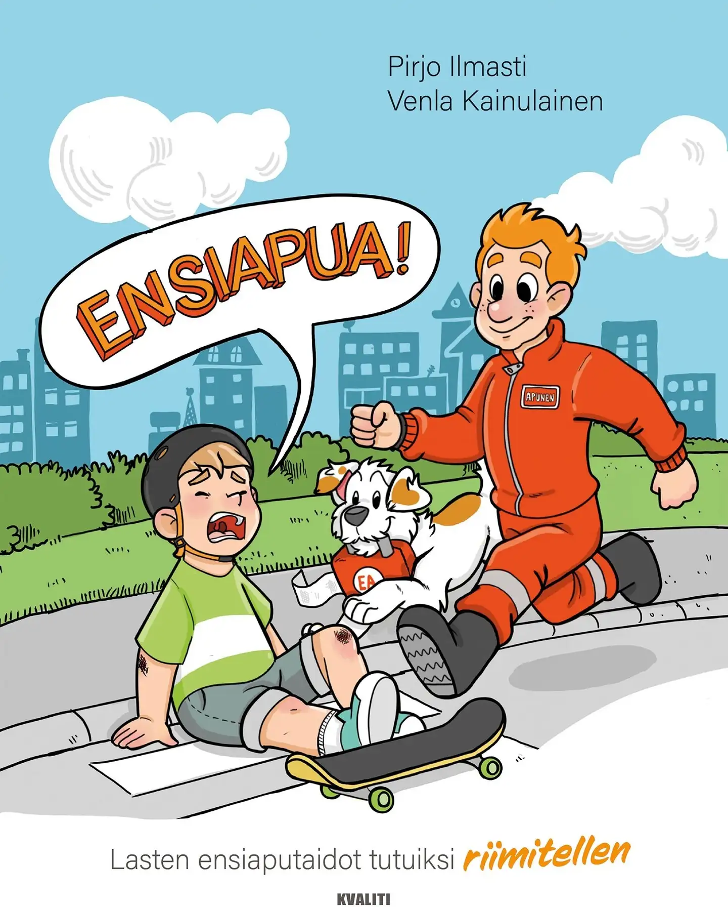 Ilmasti, Ensiapua! - Lasten ensiaputaidot tutuiksi riimitellen