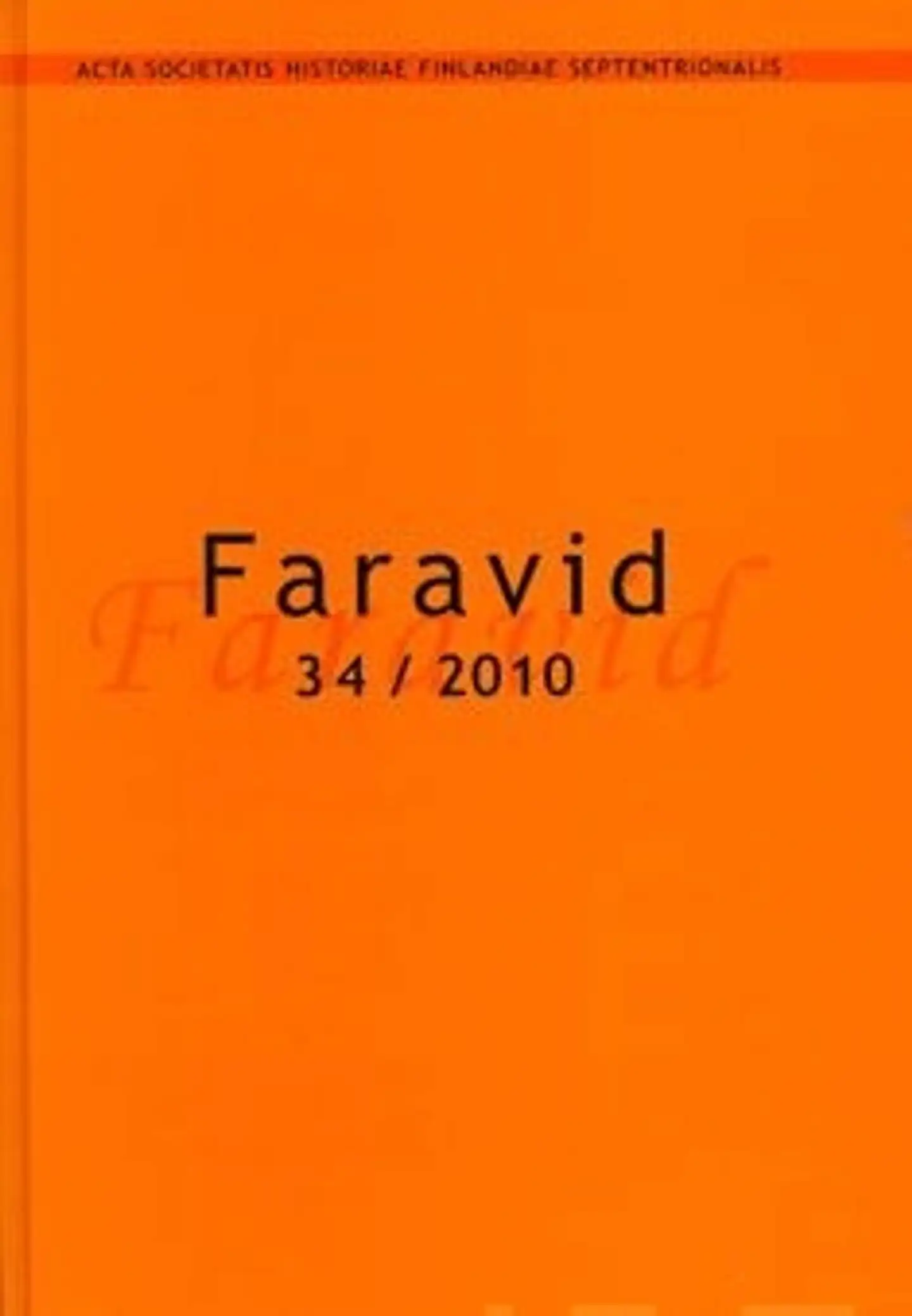 Vaneeckhout, Faravid 34/2010 - Pohjois-Suomen historiallisen yhdistyksen vuosikirja XXXIV