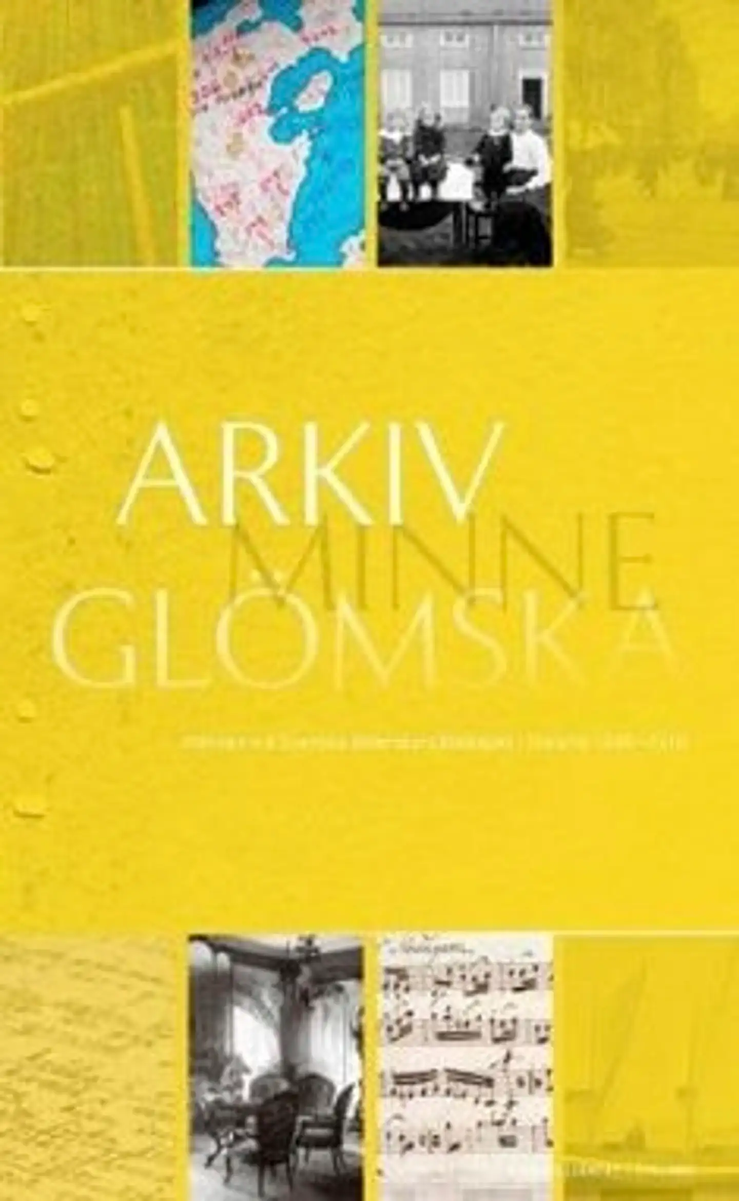 Ekrem, Arkiv, minne, glömska - arkiven vid Svenska litteratursällskapet i Finland 1885-2010