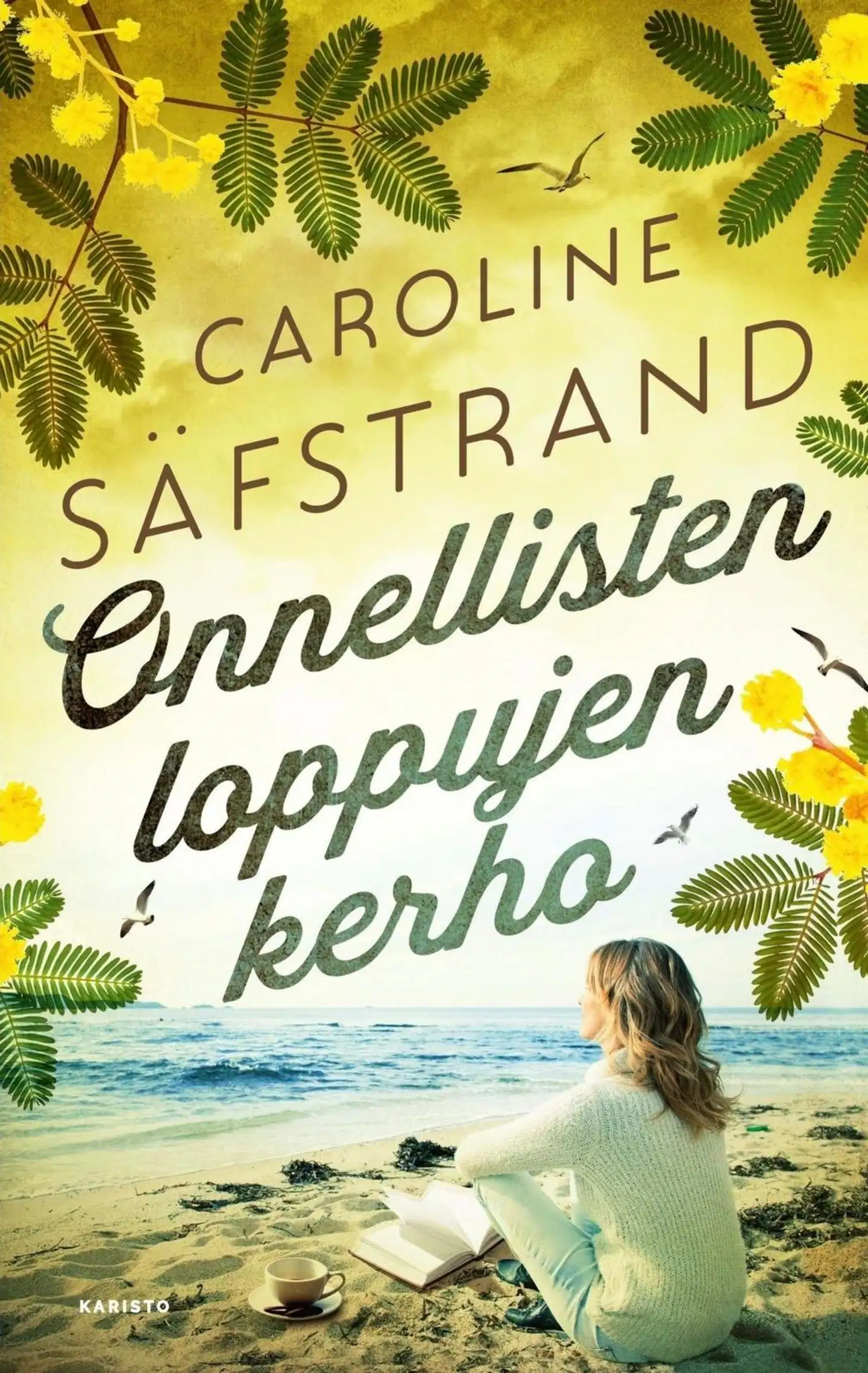 Säfstrand, Onnellisten loppujen kerho