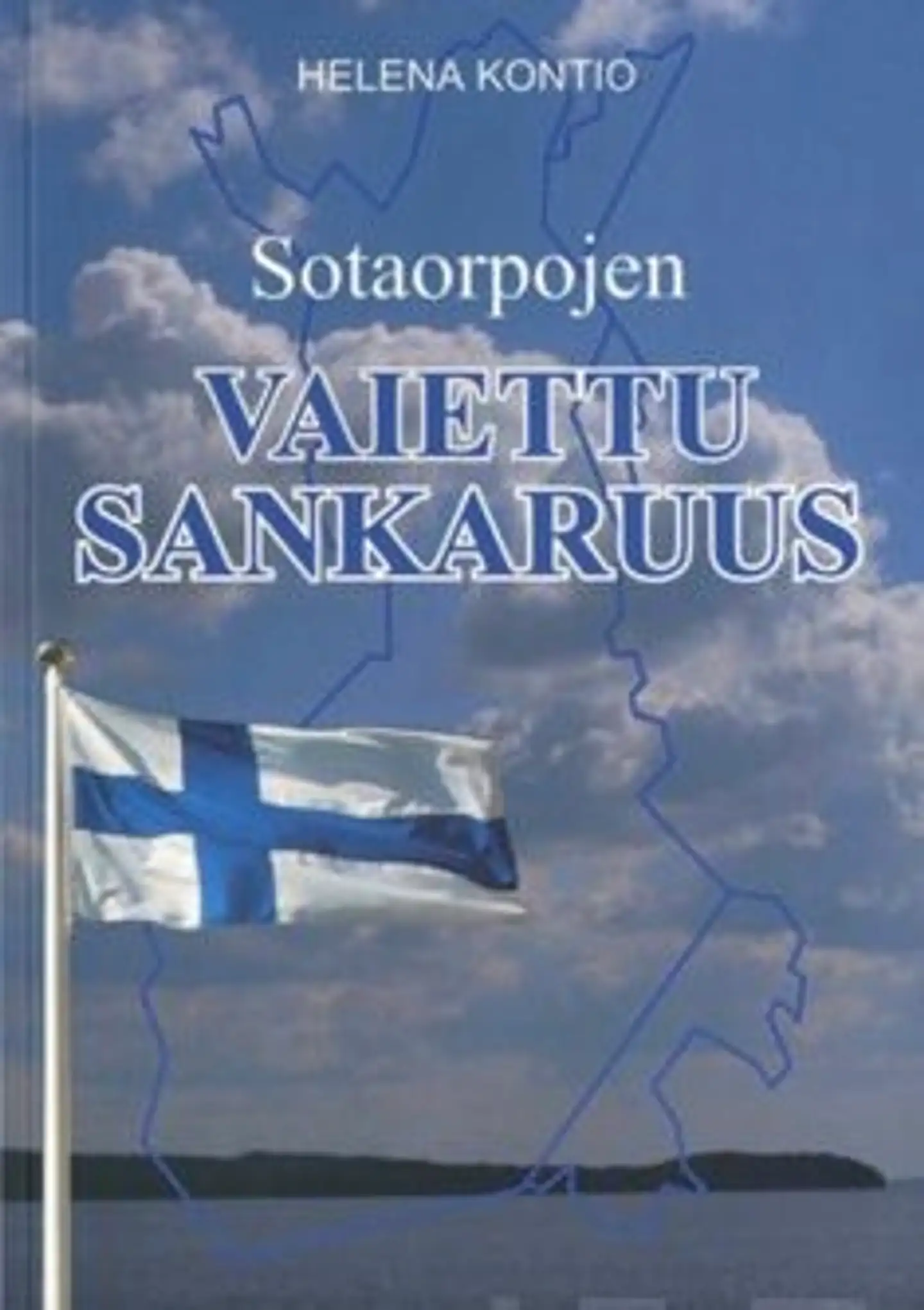 Kontio, Sotaorpojen vaiettu sankaruus