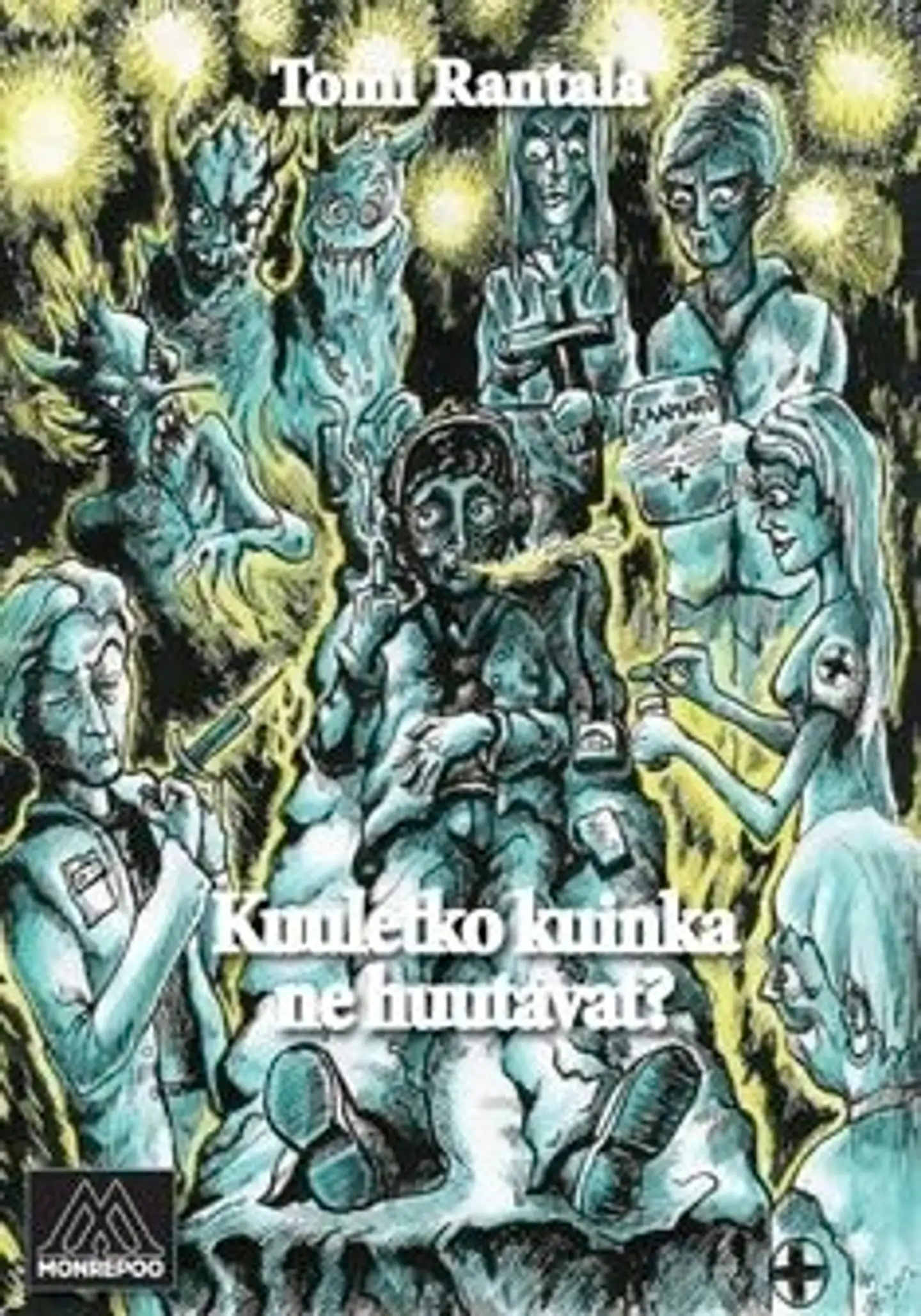 Rantala, Kuuletko kuinka ne huutavat? - pienoisromaani skitsofreniasta