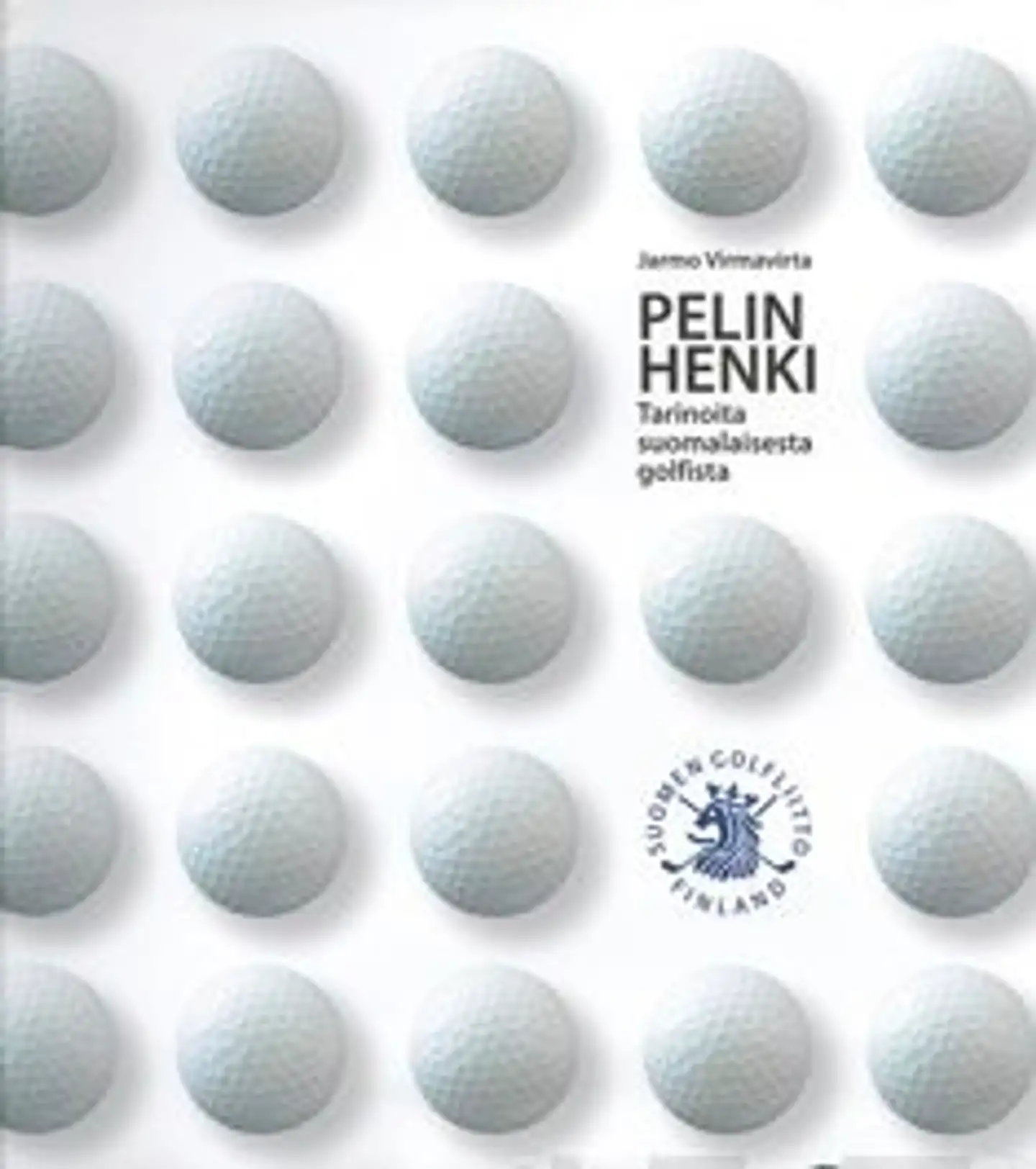 Virmavirta, Pelin henki - tarinoita suomalaisesta golfista