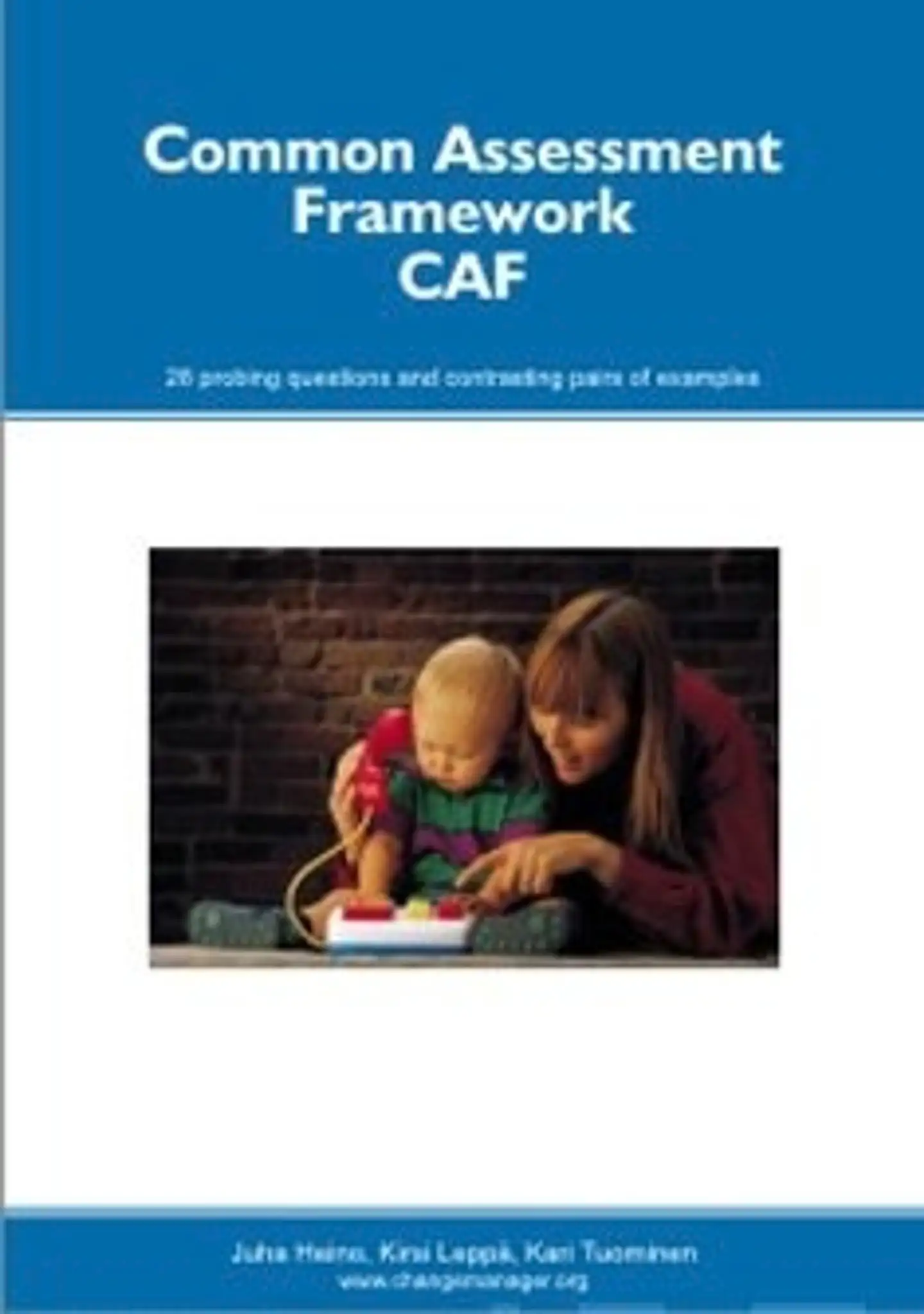 Common Assessment Framework, CAF 2006