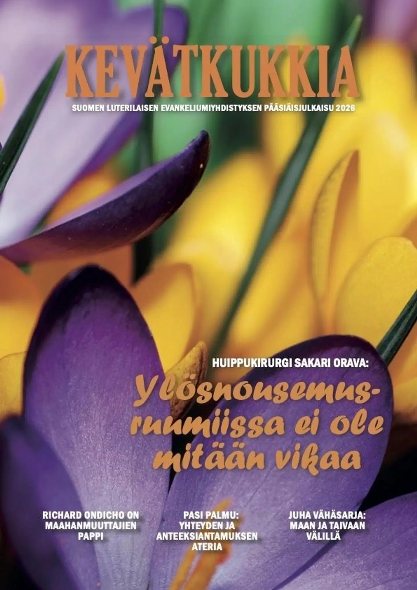 Kevätkukkia - Suomen Luterilaisen Evankeliumiyhdistyksen pääsiäisjulkaisu 2026