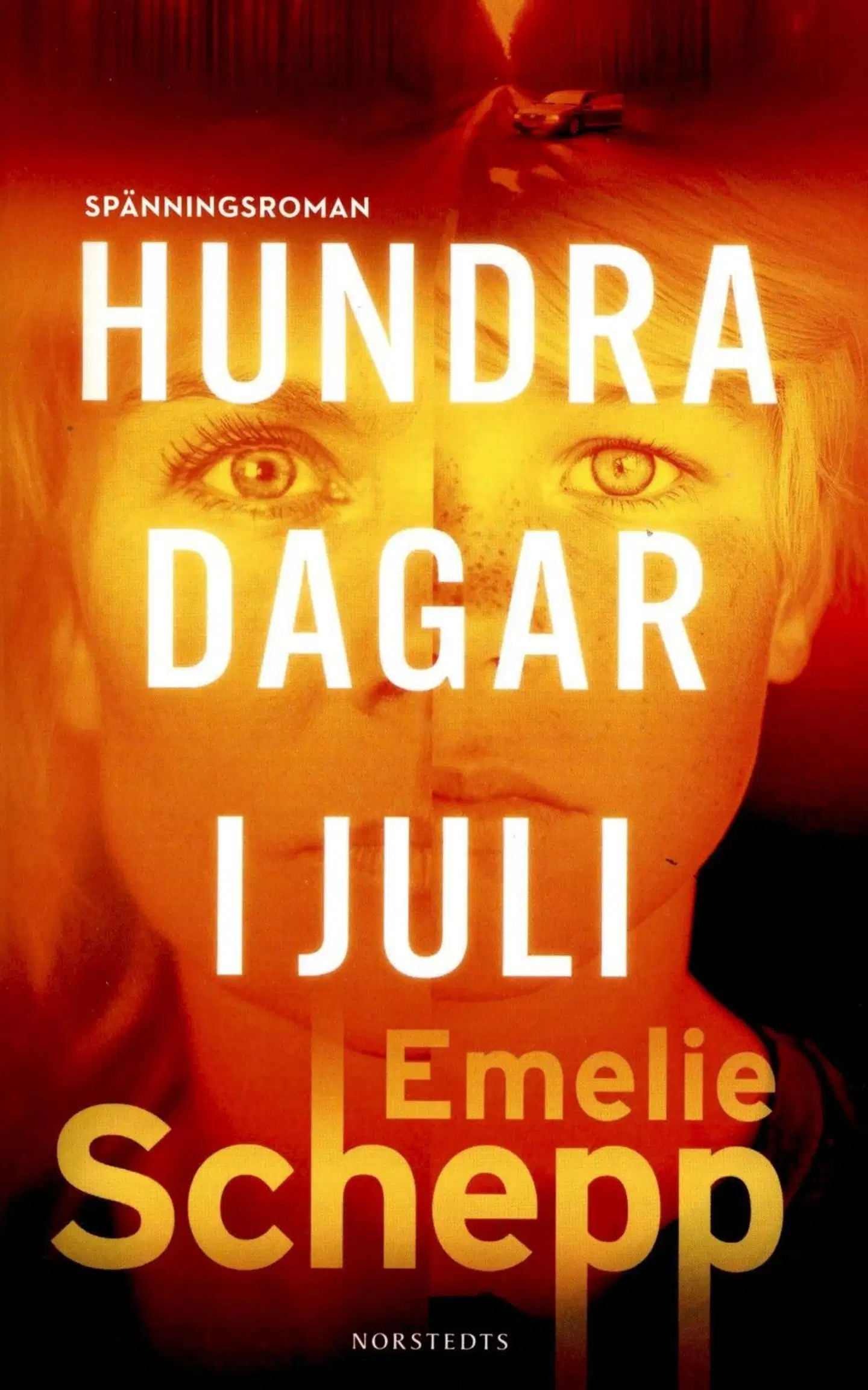 Schepp, Emelie: Hundra dagar i juli pokkari