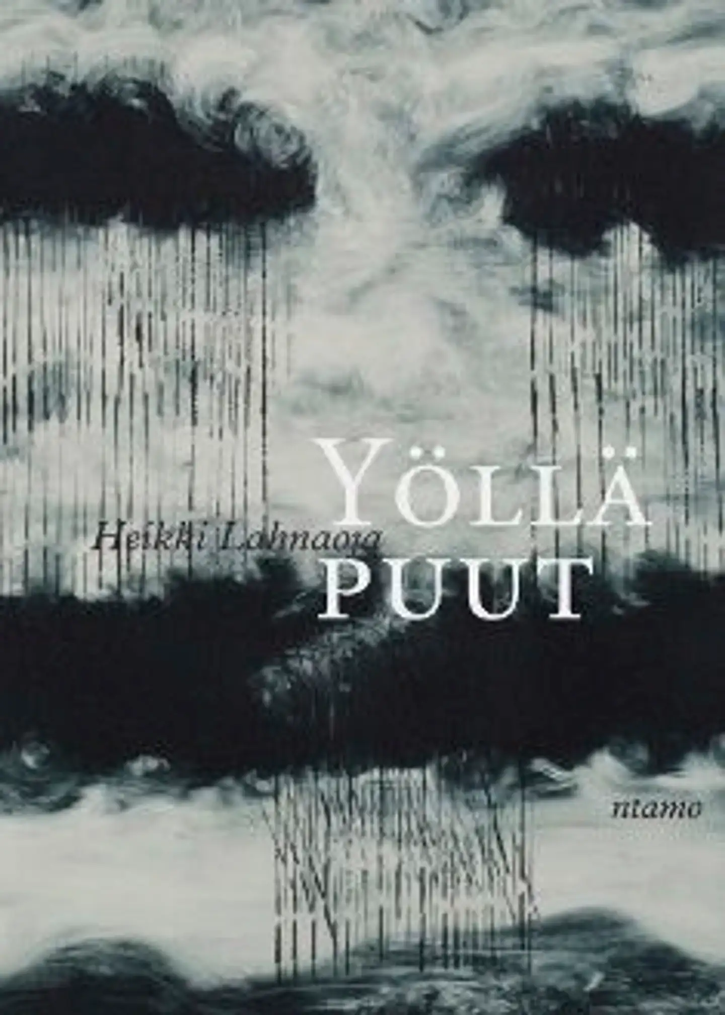 Lahnaoja, Yöllä puut
