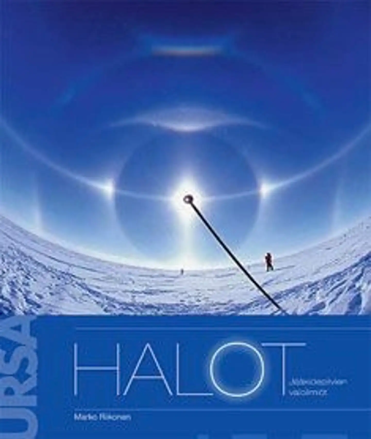 Riikonen, Halot - jääkidepilvien valoilmiöt
