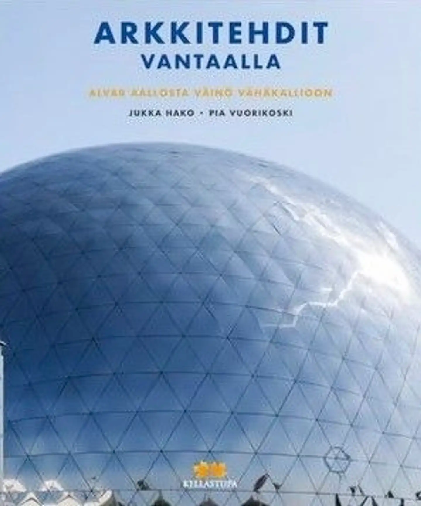 Hako, Arkkitehdit Vantaalla - Alvar Aallosta Väinö Vähäkallioon
