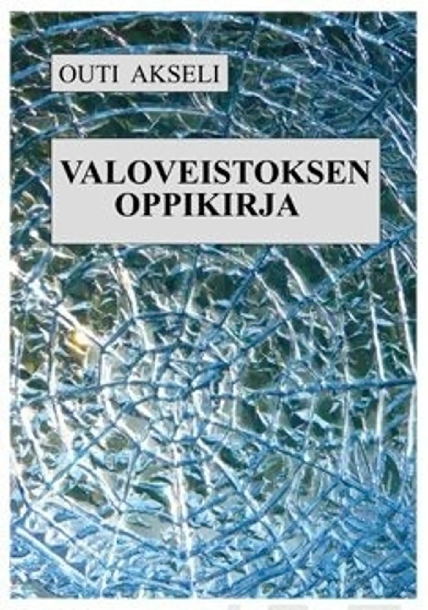 Hämäläinen, Valoveistoksen oppikirja