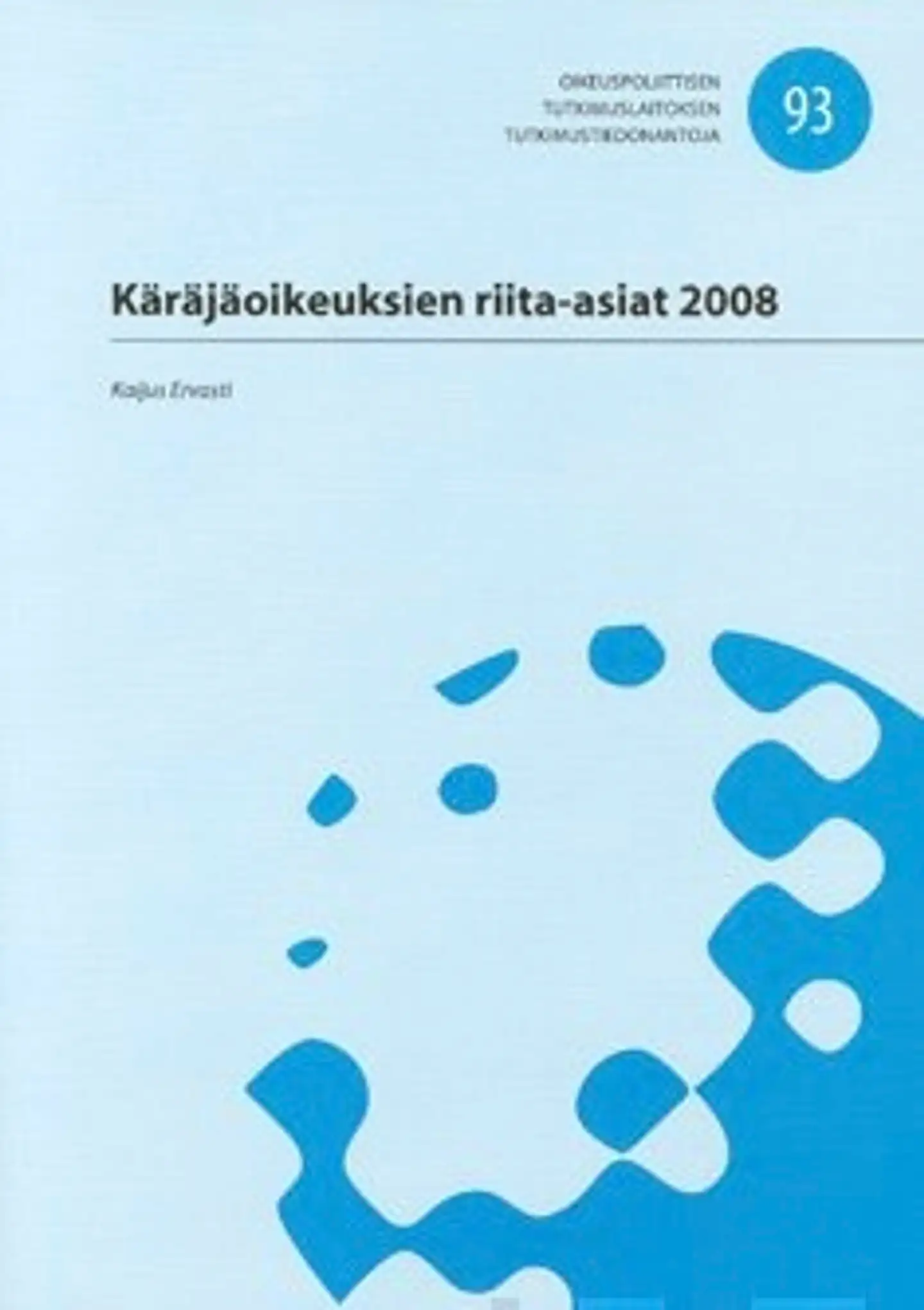 Ervasti, Käräjäoikeuksien riita-asiat 2008