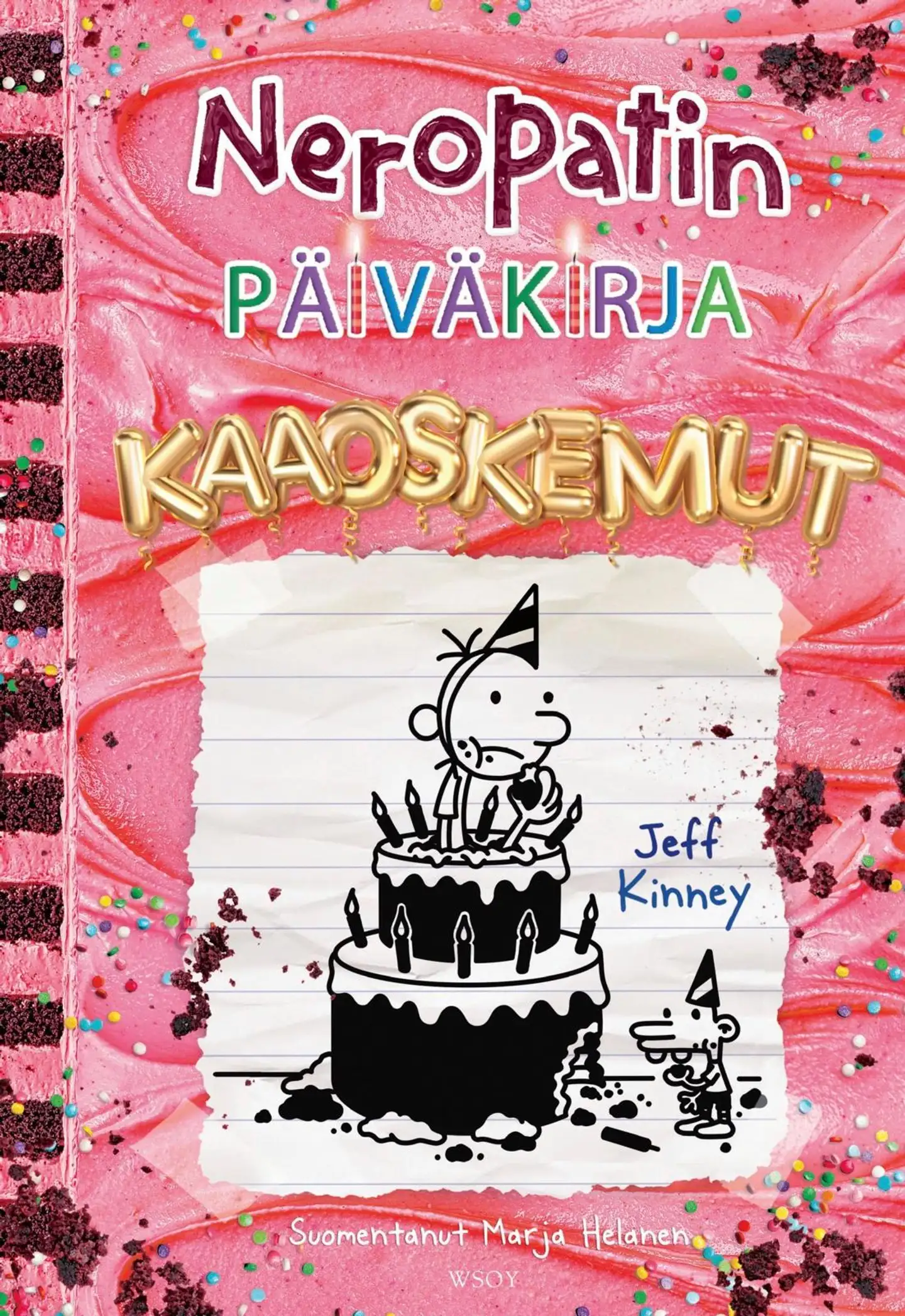 Kinney, Neropatin päiväkirja: Kaaoskemut - Neropatin päiväkirja 20