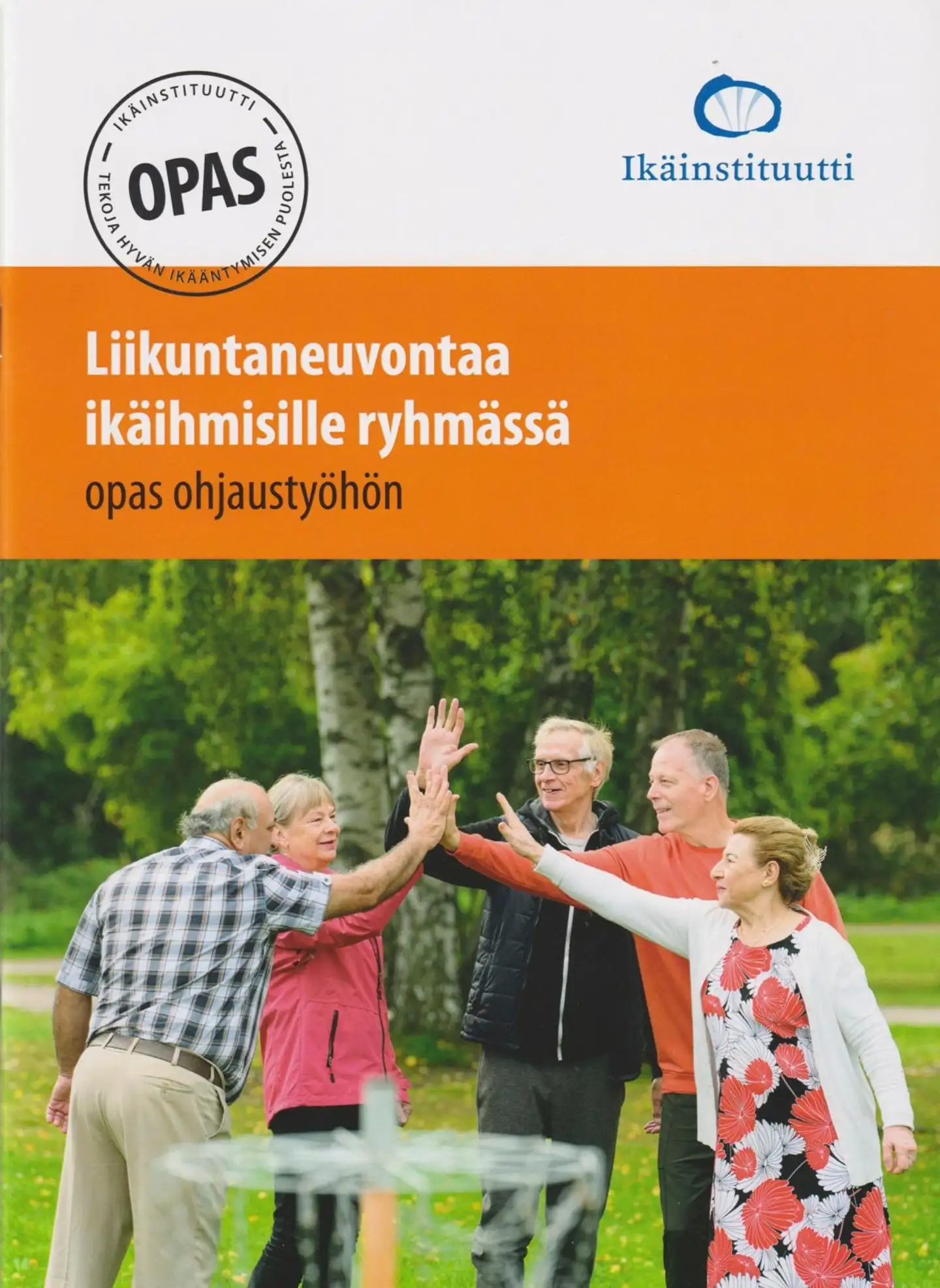 Havas, Liikuntaneuvontaa ikäihmisille ryhmässä - opas ohjaustyöhön + valokuvakortit