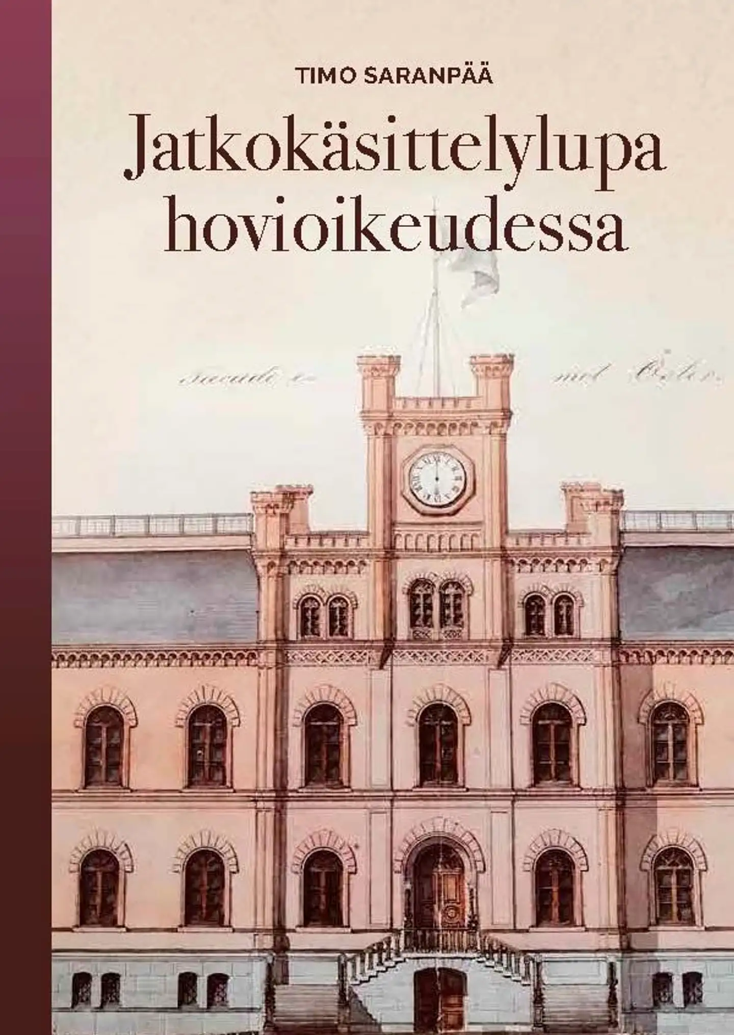 Saranpää, Jatkokäsittelylupa hovioikeudessa