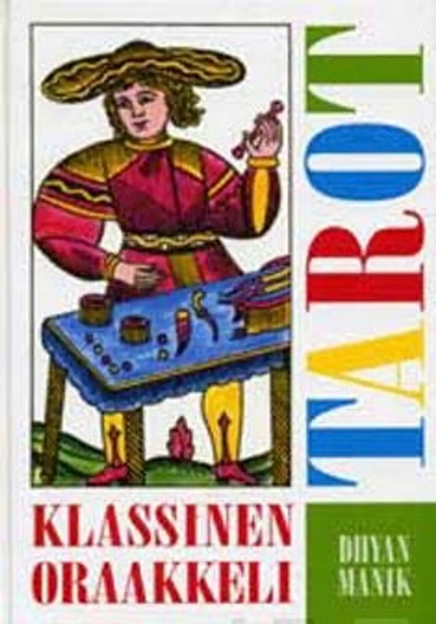 Manik, Tarot: Klassinen oraakkeli