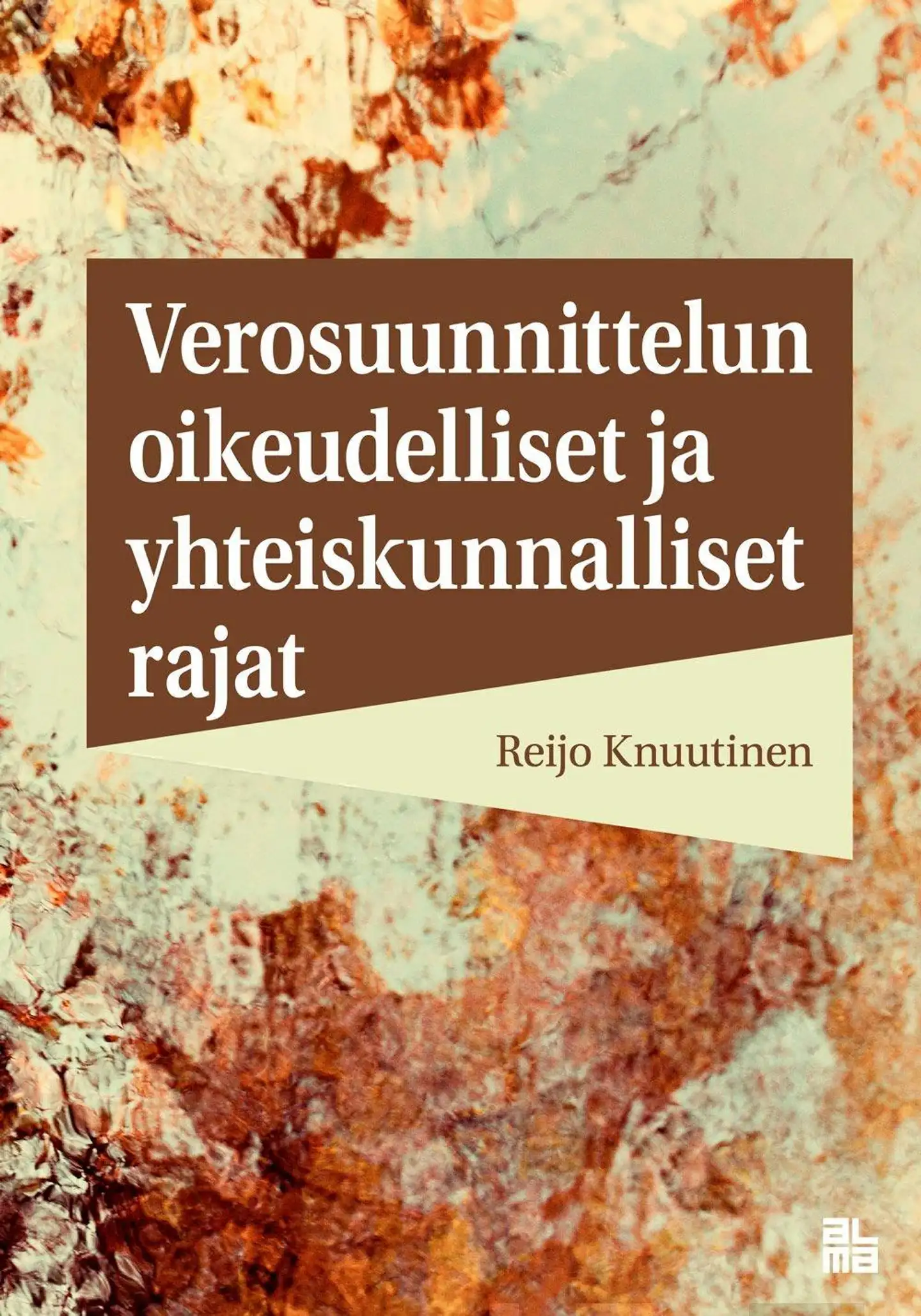 Knuutinen, Verosuunnittelun oikeudelliset ja yhteiskunnalliset rajat