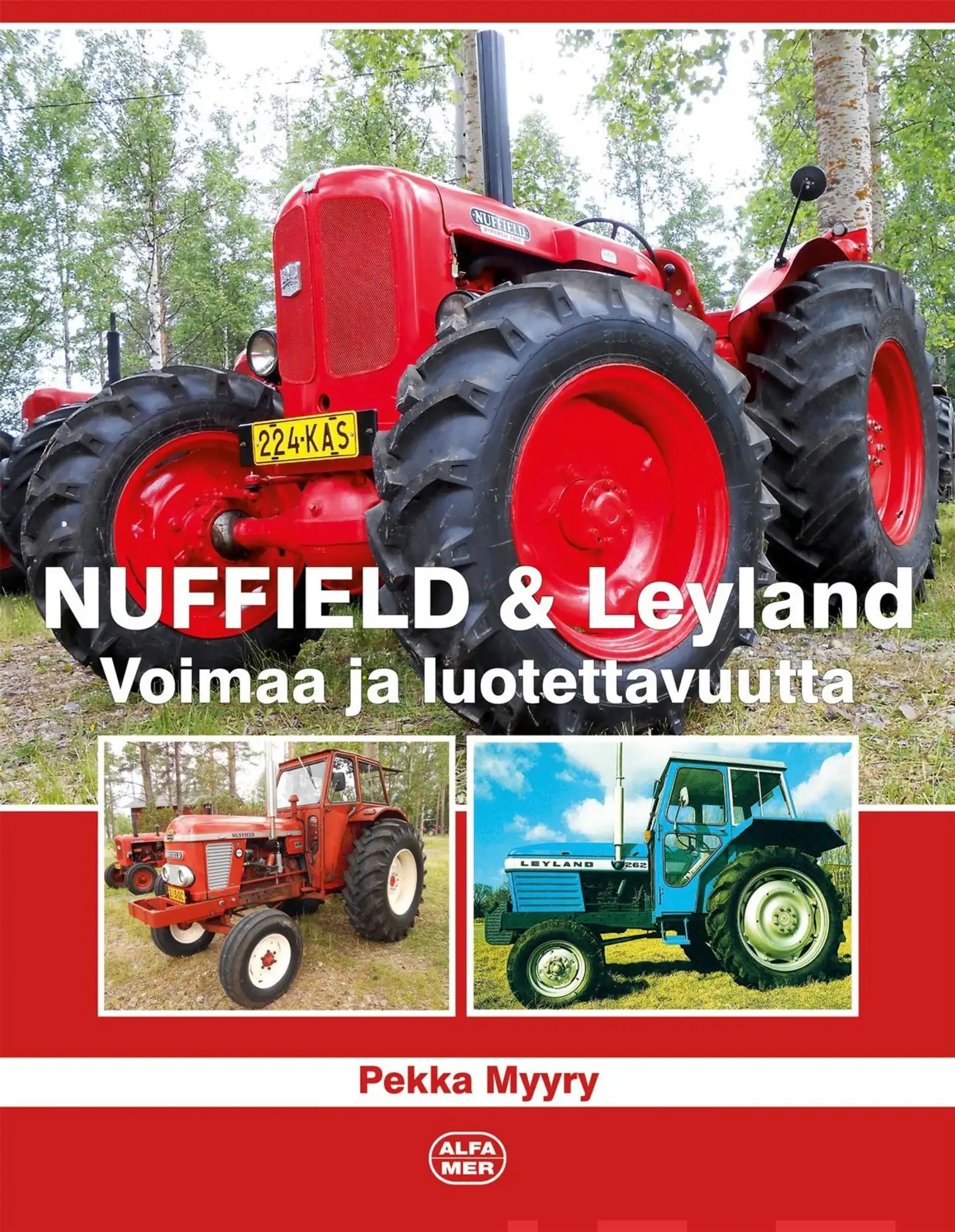 Myyry, Nuffield & Leyland - Voimaa ja luotettavuutta