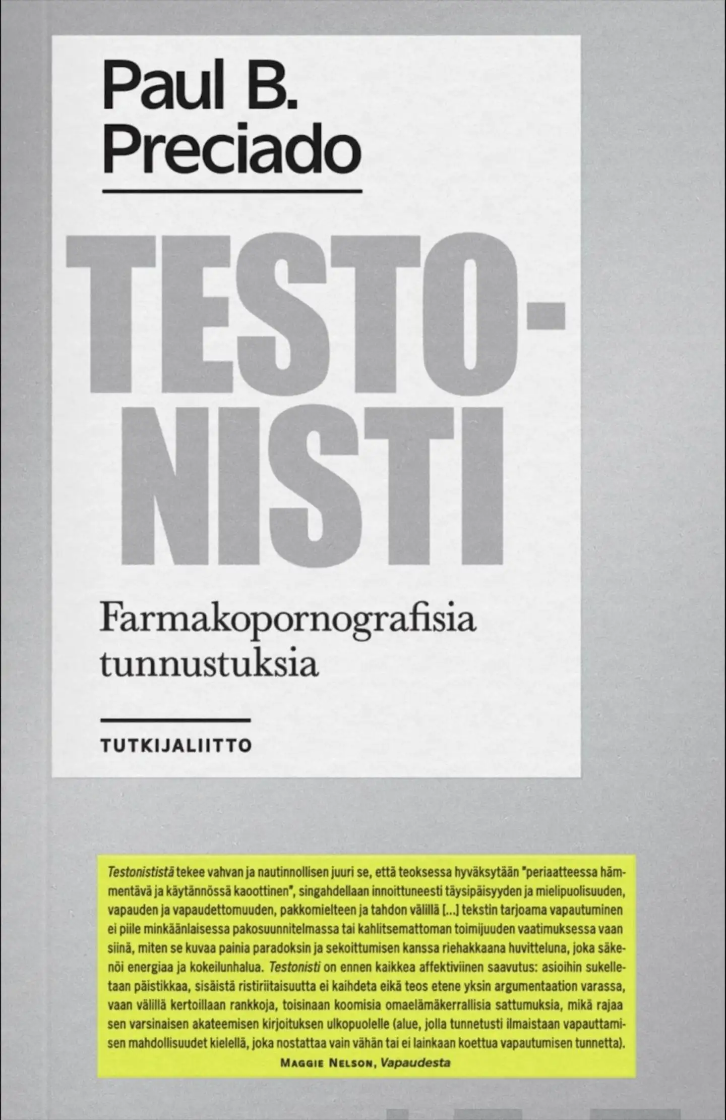 Preciado, Testonisti - Farmakopornografisia tunnustuksia