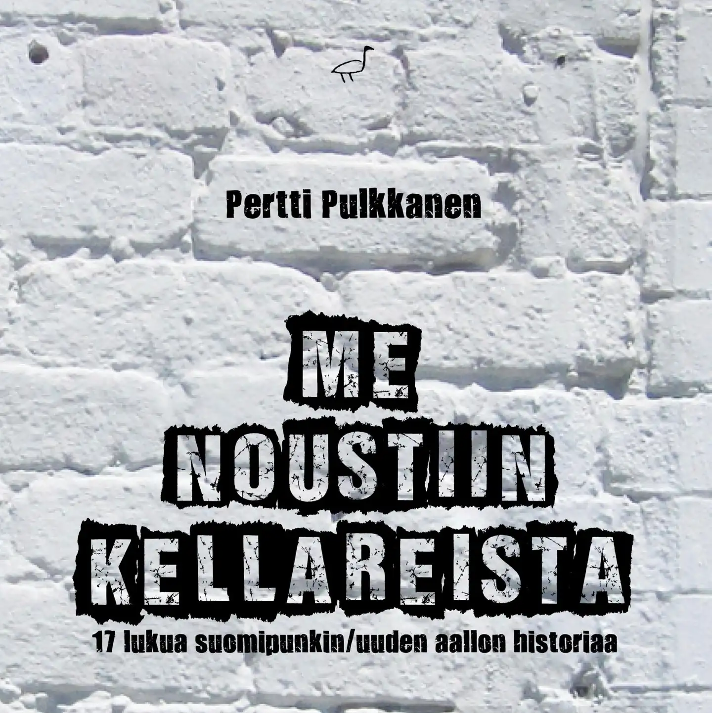 Pulkkanen, Me noustiin kellareista - 17 lukua suomipunkin/uuden aallon historiaa