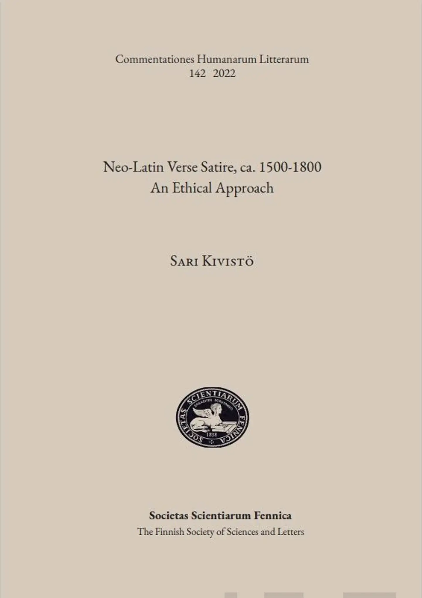 Kivistö, Neo-Latin Verse Satire, ca. 1500–1800. An Ethical Approach