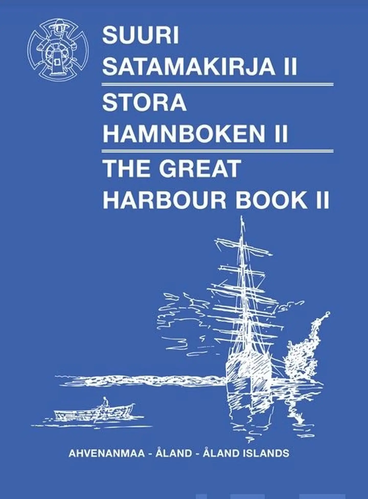 Suuri Satamakirja II - Stora Hamnboken II - The Great Harbour Book II - Ahvenanmaa - Åland - Åland Islands