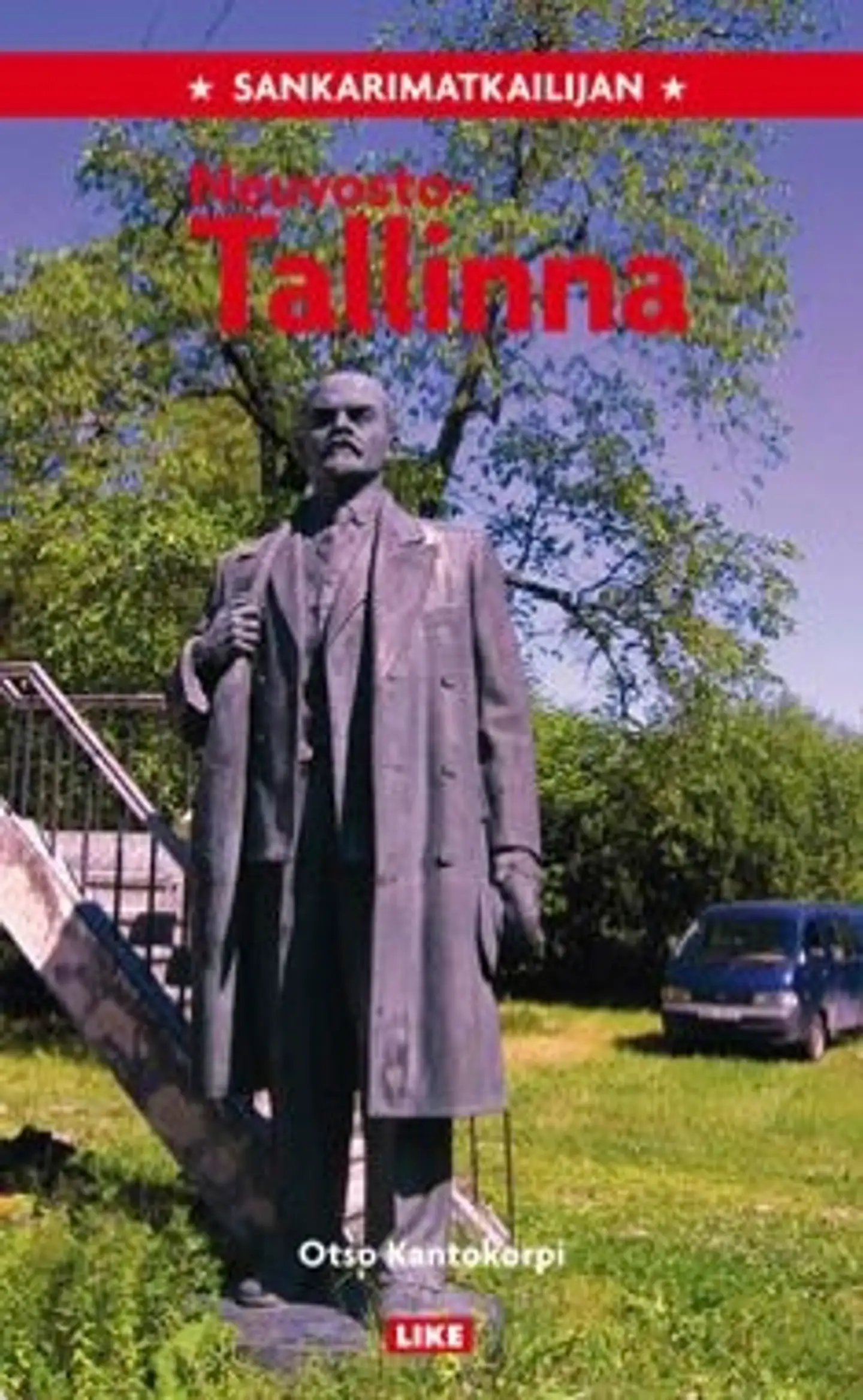 Kantokorpi, Sankarimatkailijan Neuvosto-Tallinna