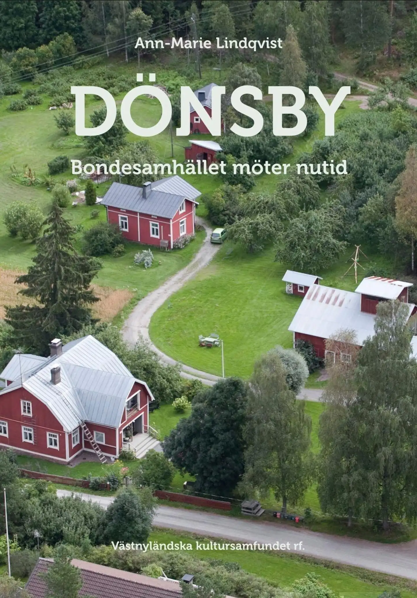 Lindqvist, Dönsby - Bondesamhället möter nutid