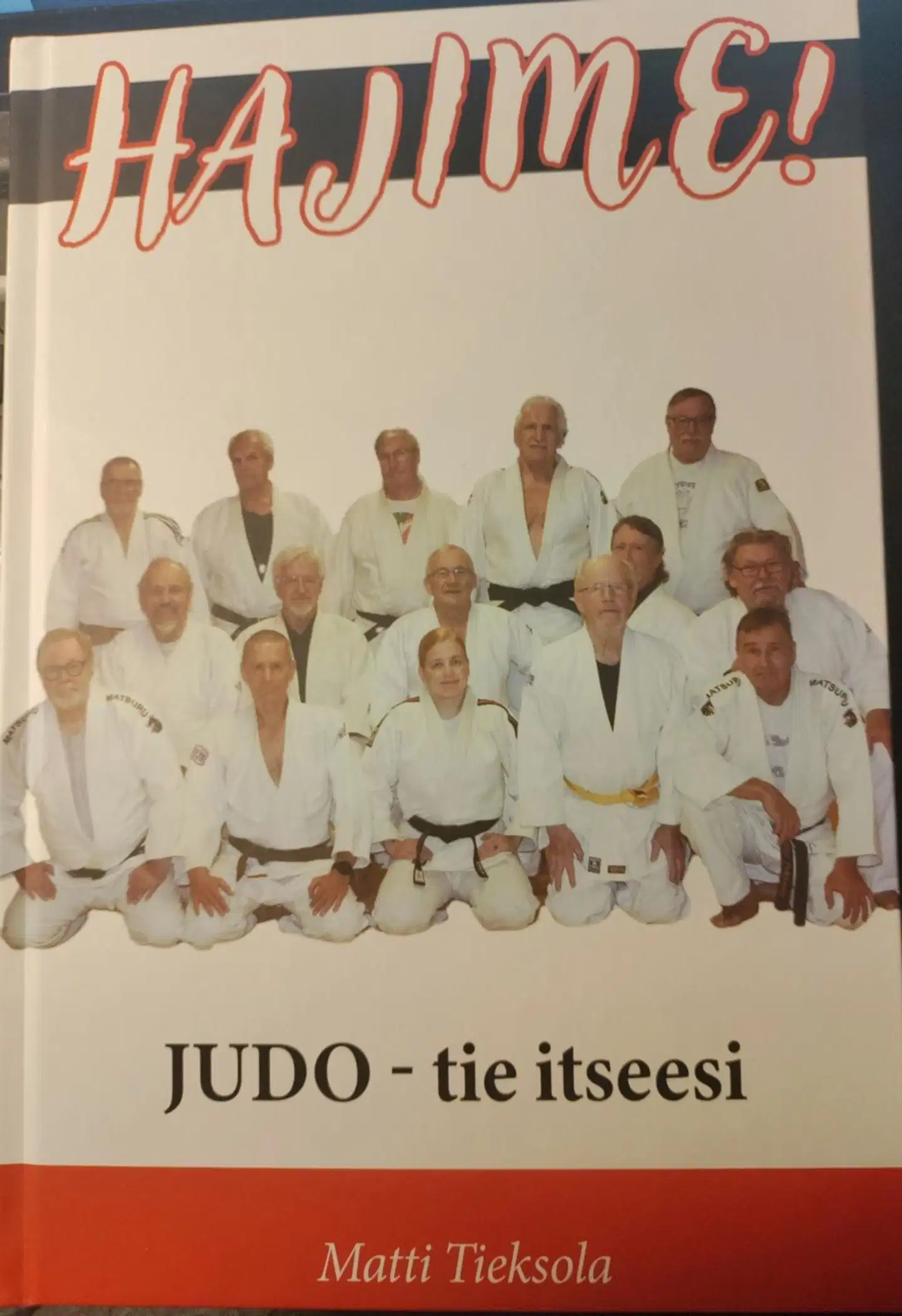 Tieksola, HAJIME! - Judo - tie itseesi