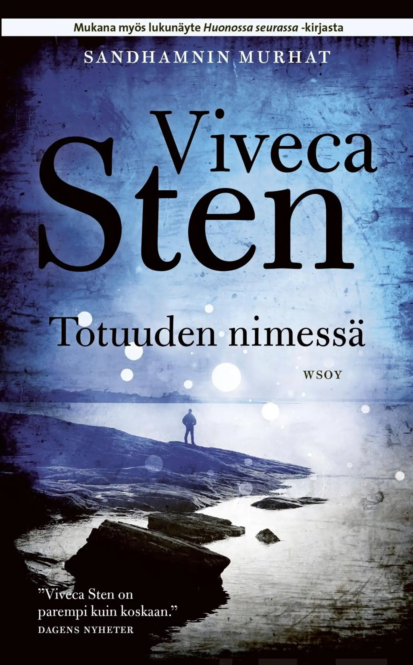 Sten, Totuuden nimessä